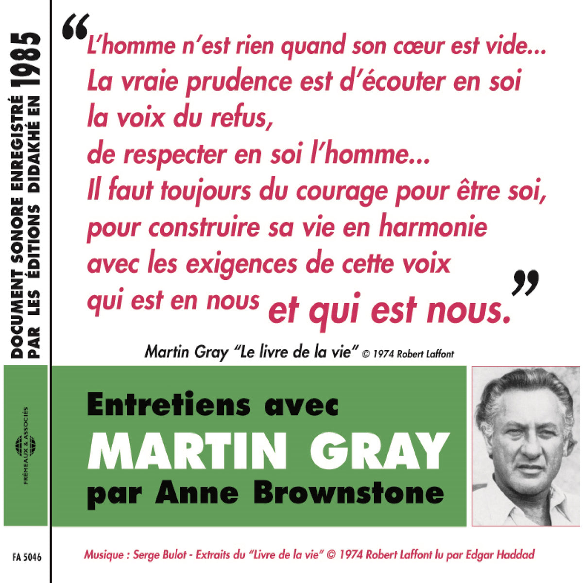 Entretiens avec Martin Gray. Le livre de la vie