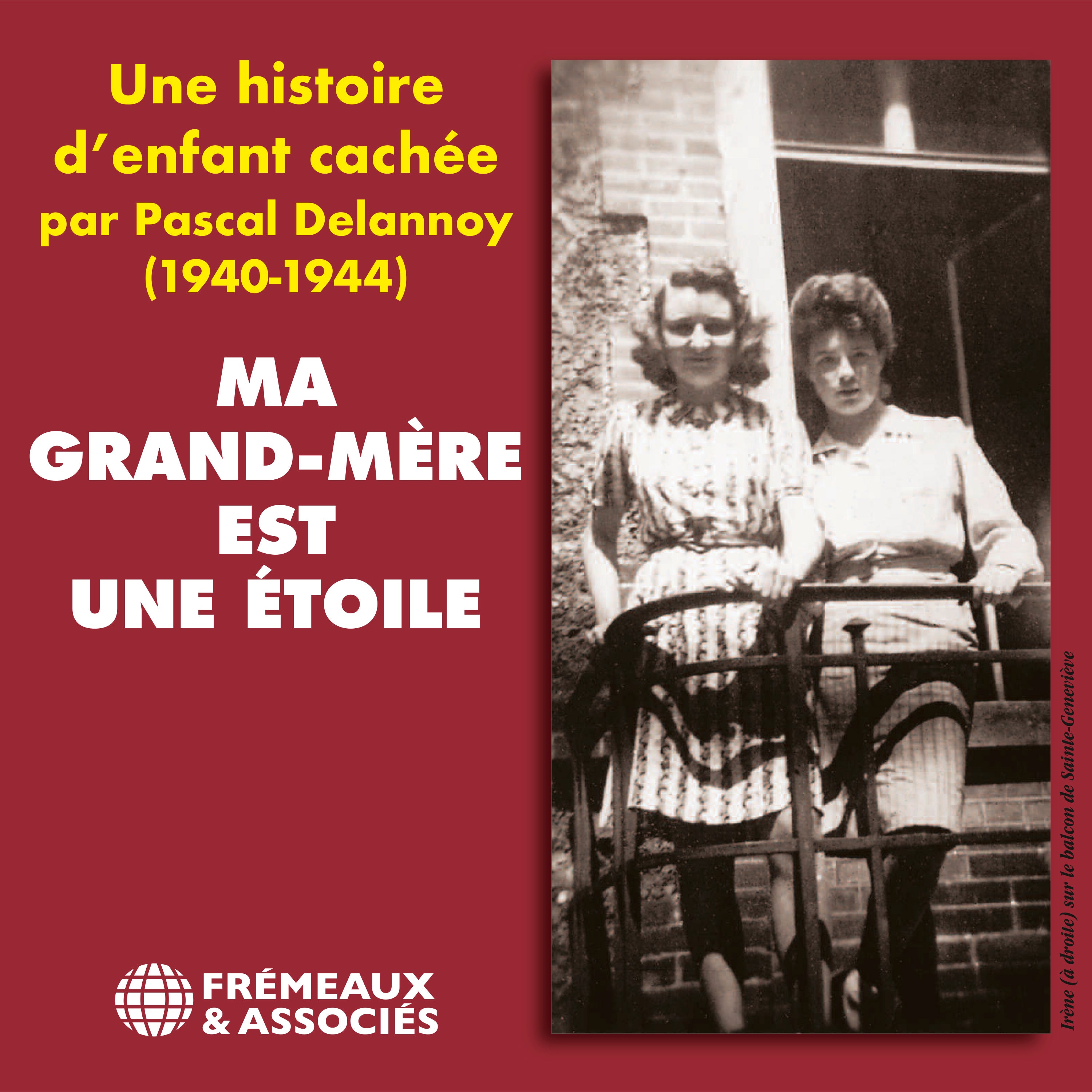 Ma grand-mère est une étoile. Une histoire d'enfant cachée (1940-1944)