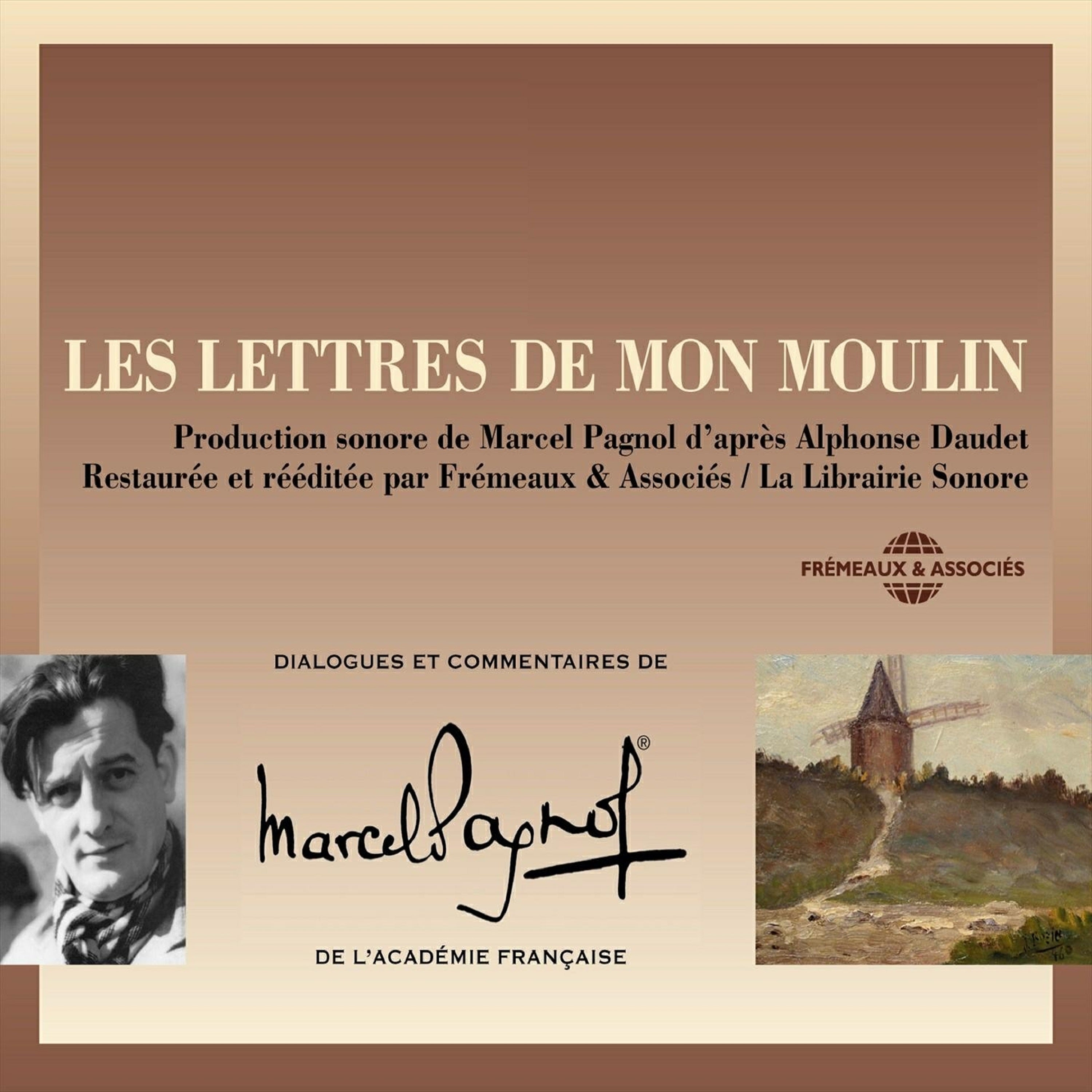 Les Lettres de mon moulin d'après Alphonse Daudet