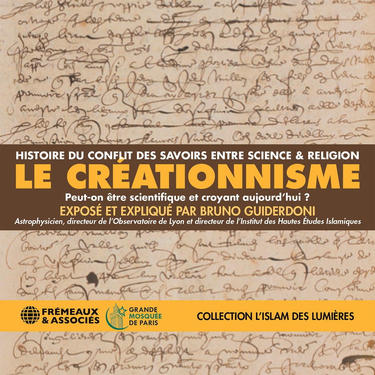 Le Créationnisme – Histoire du conflit des savoirs entre science et religion