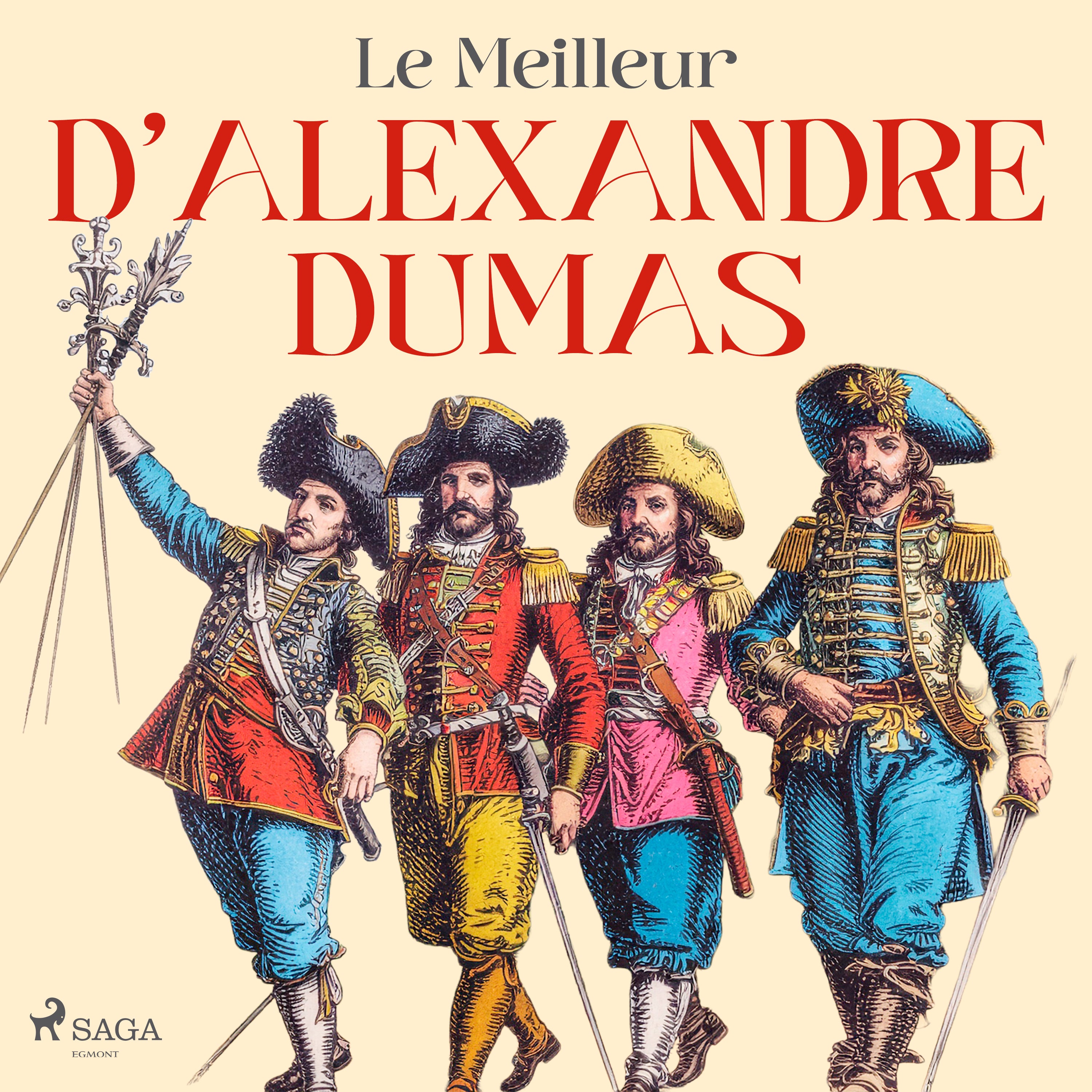 Le Meilleur d'Alexandre Dumas