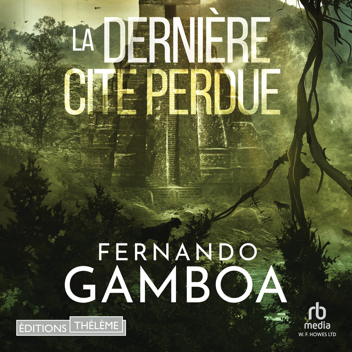 LA DERNIÈRE CITÉ PERDUE
