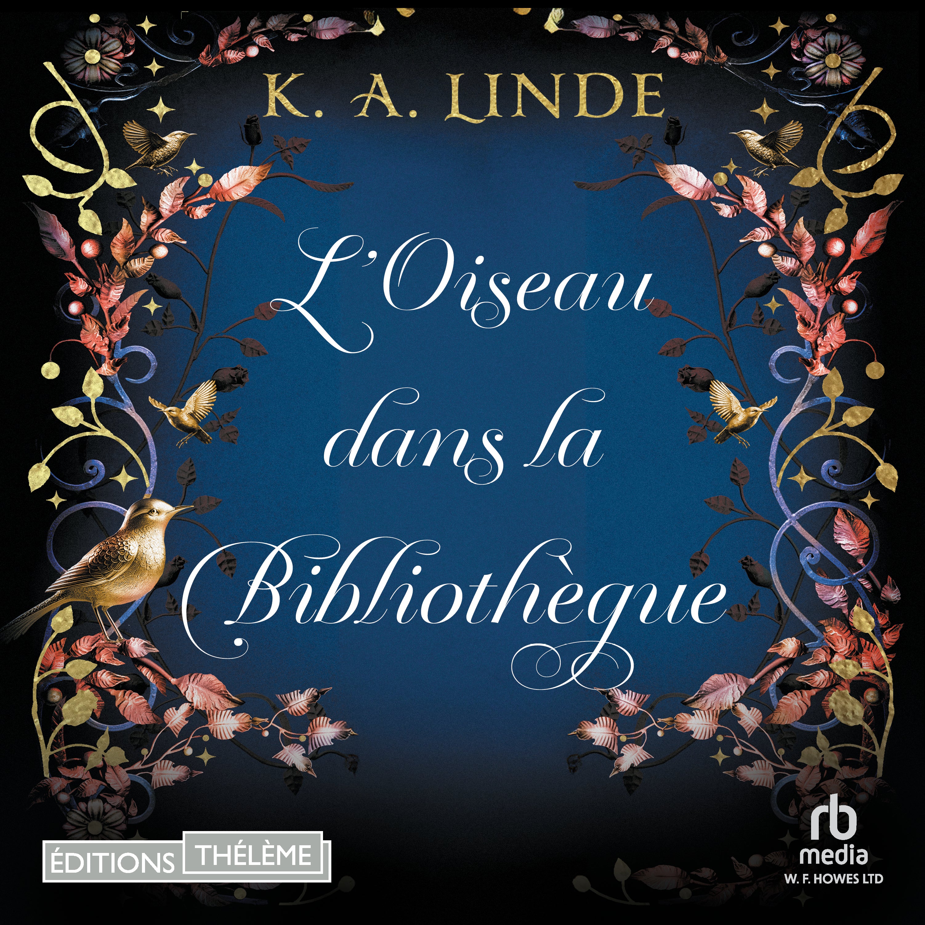 L'Oiseau dans la bibliothèque