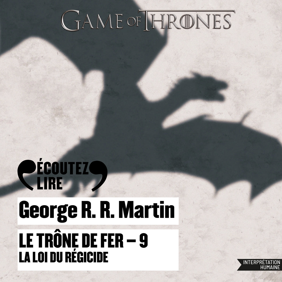 Le Trône de fer (Tome 9) - La loi du régicide
