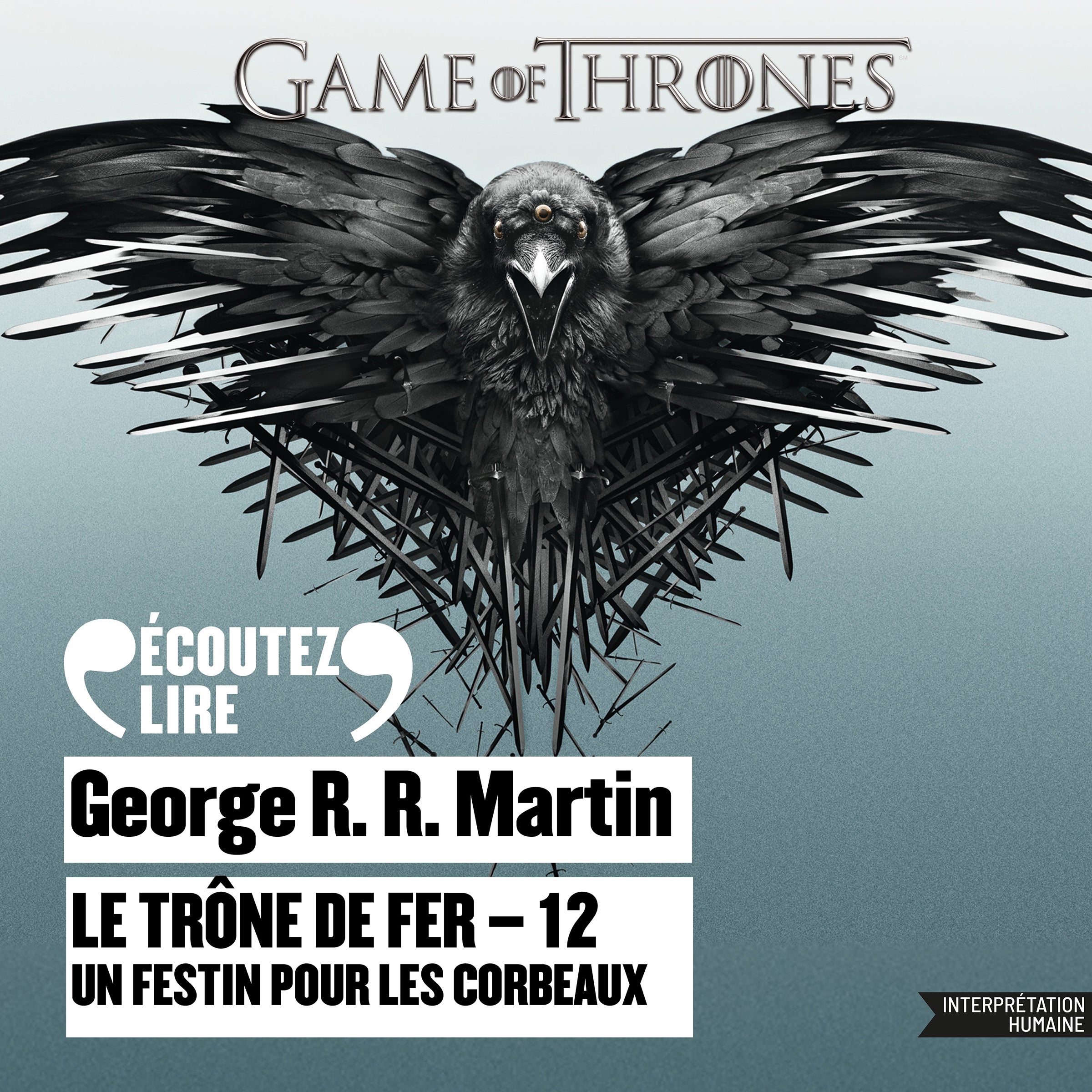 Le Trône de fer (Tome 12) - Un festin pour les corbeaux