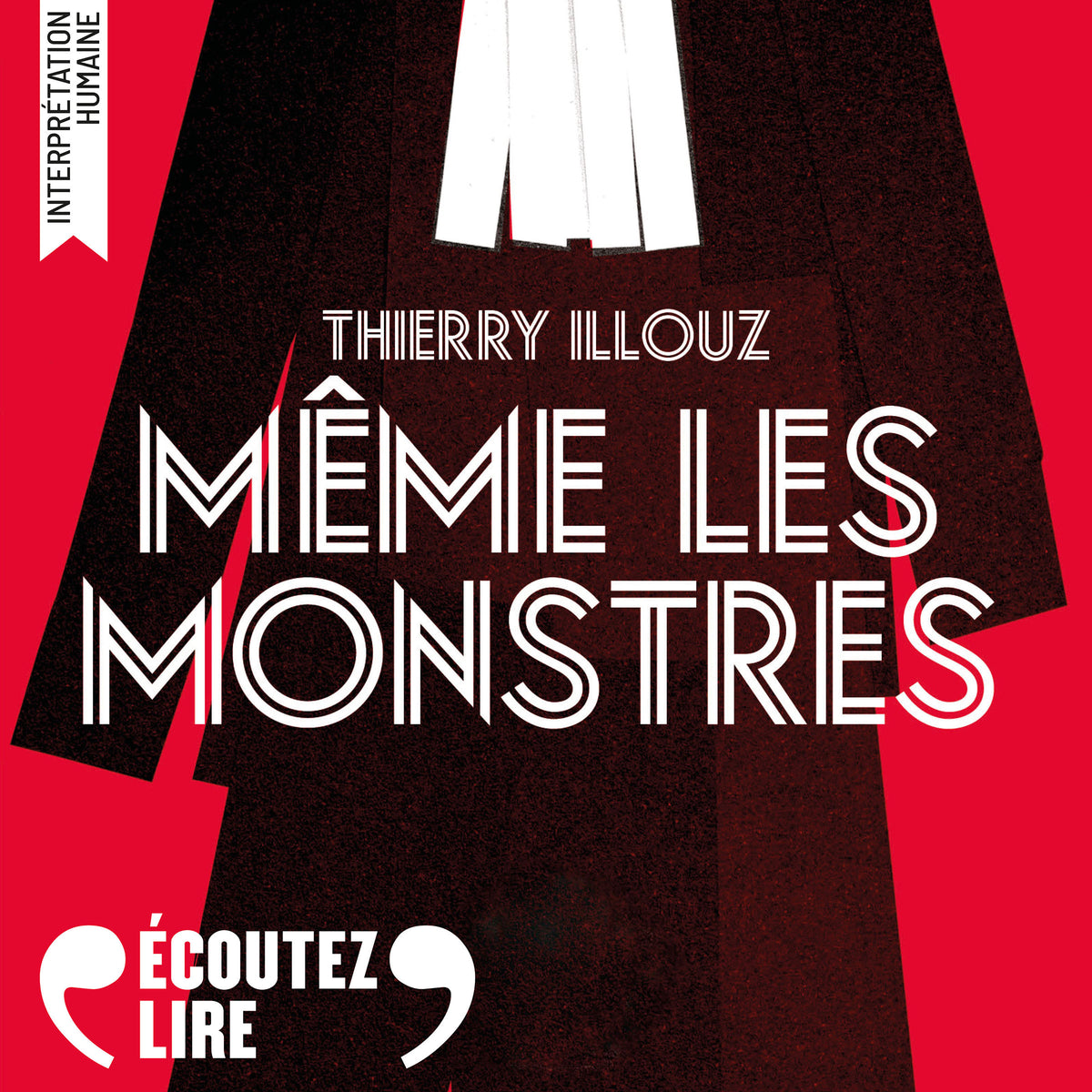 Même les monstres