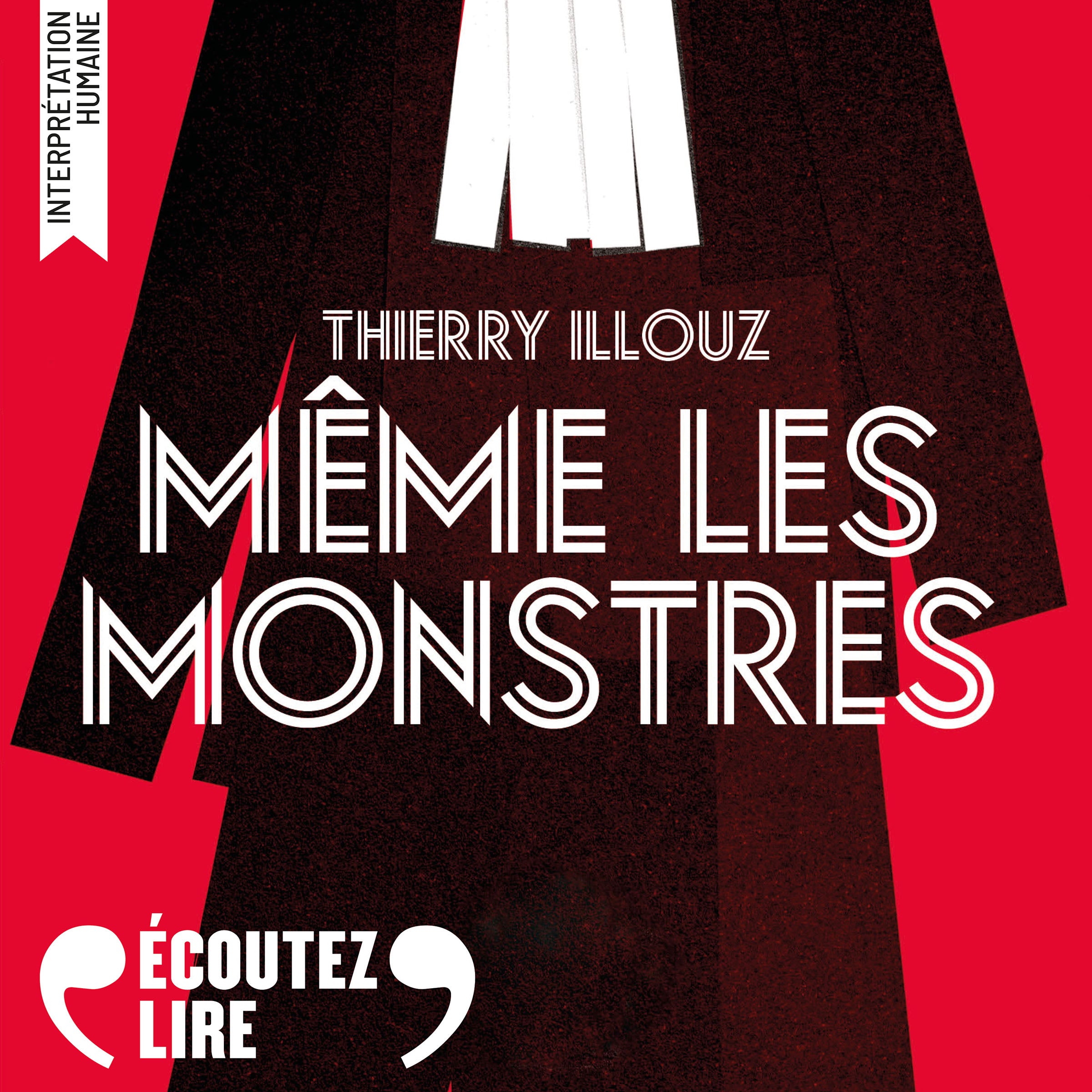 Même les monstres