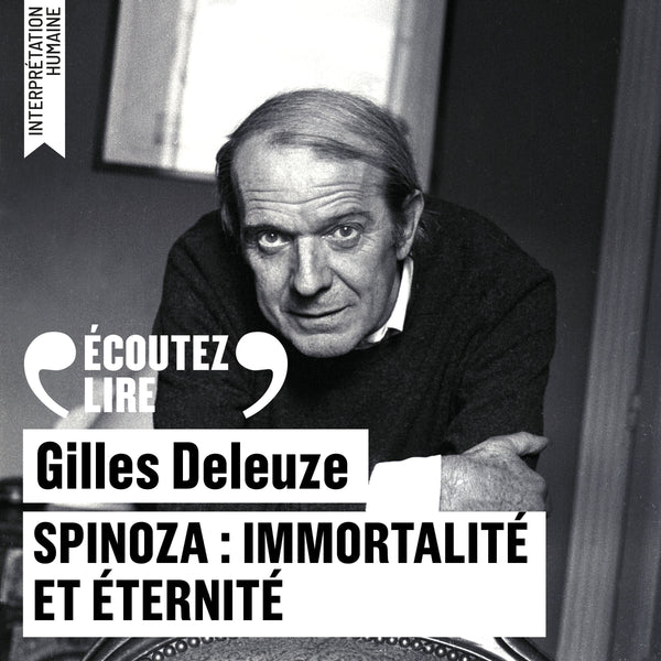 Spinoza : immortalité et éternité
