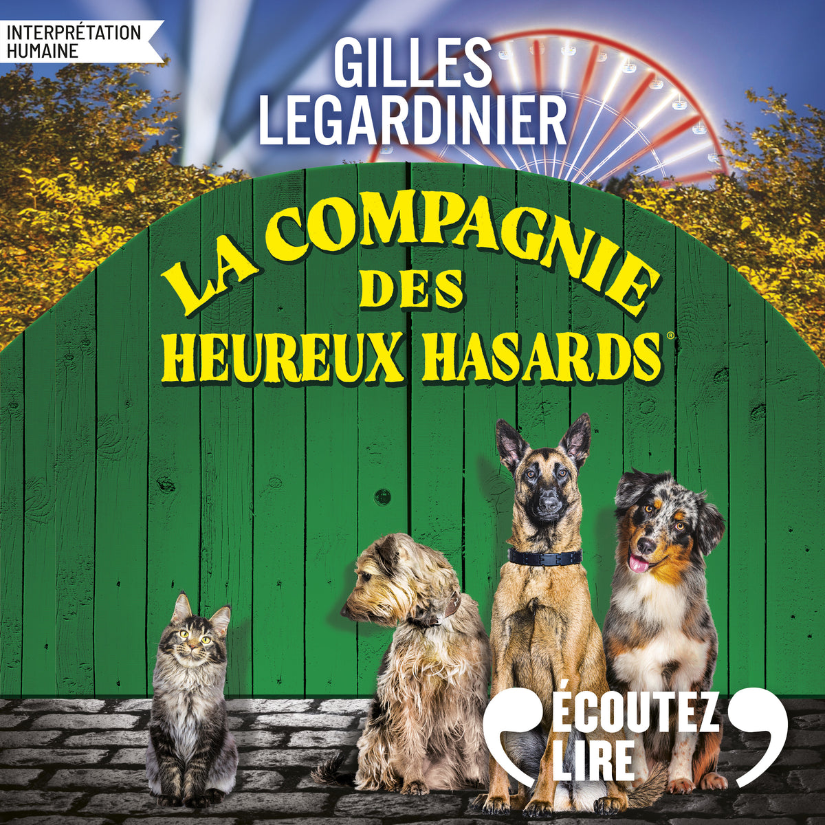 La compagnie des heureux hasards