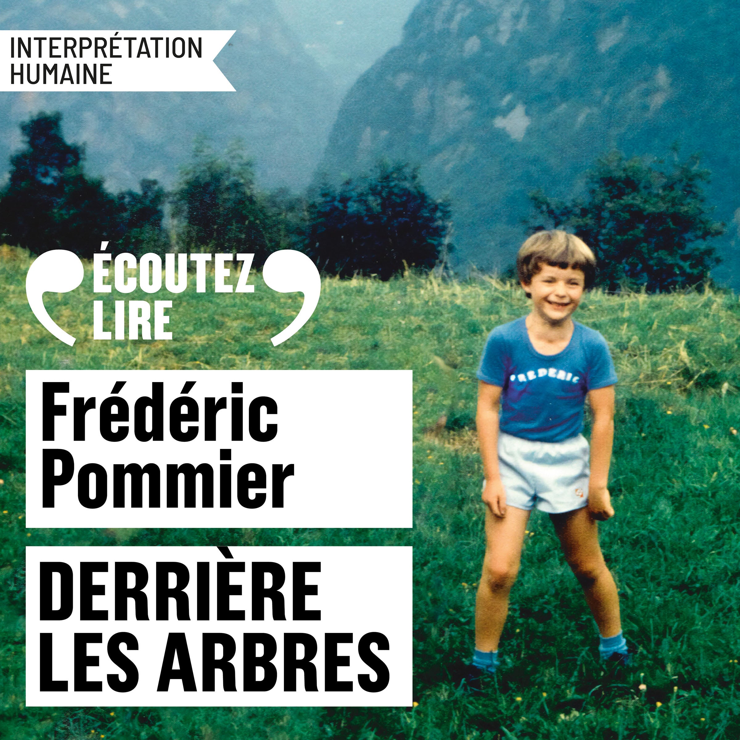 Derrière les arbres