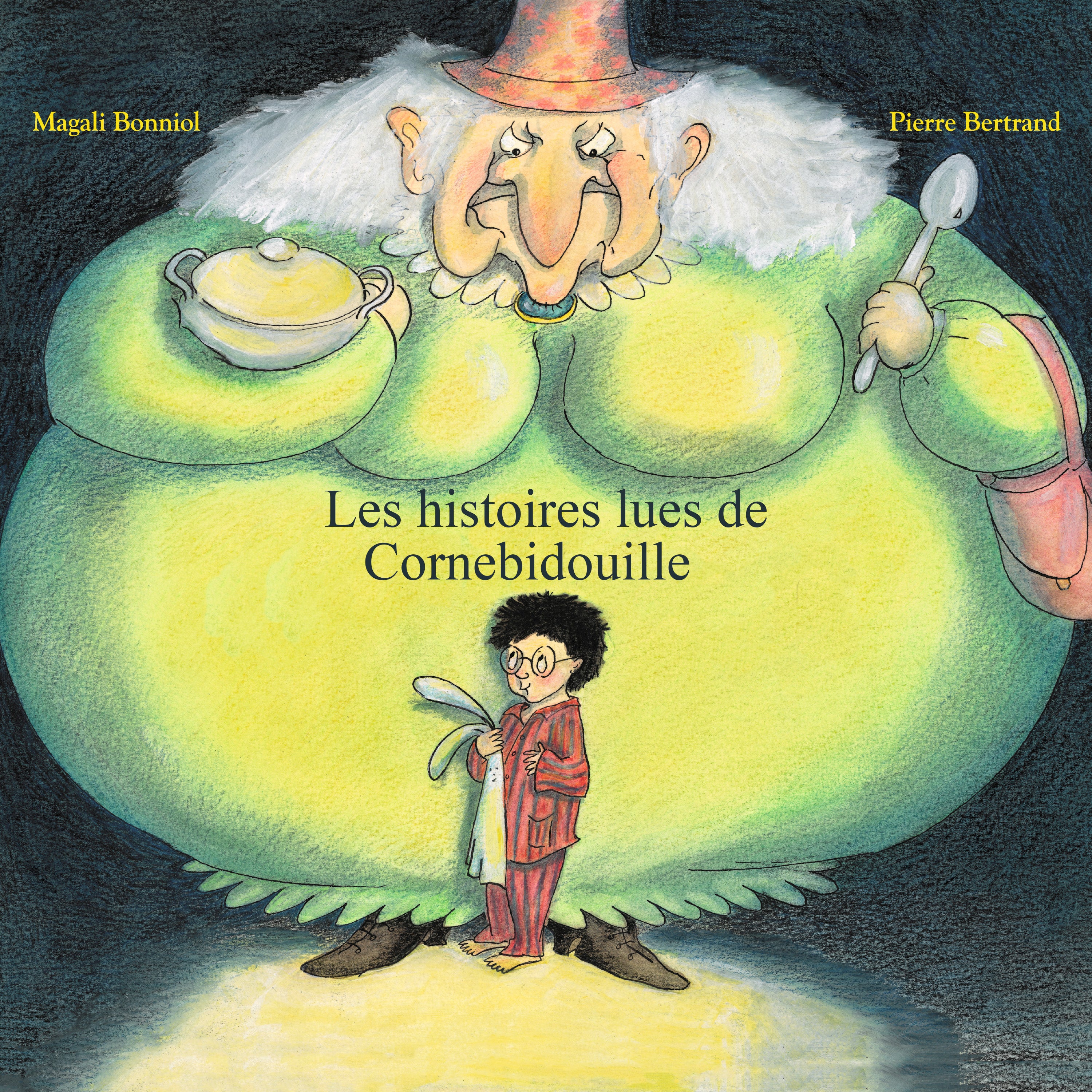 Les histoires lues de Cornebidouille