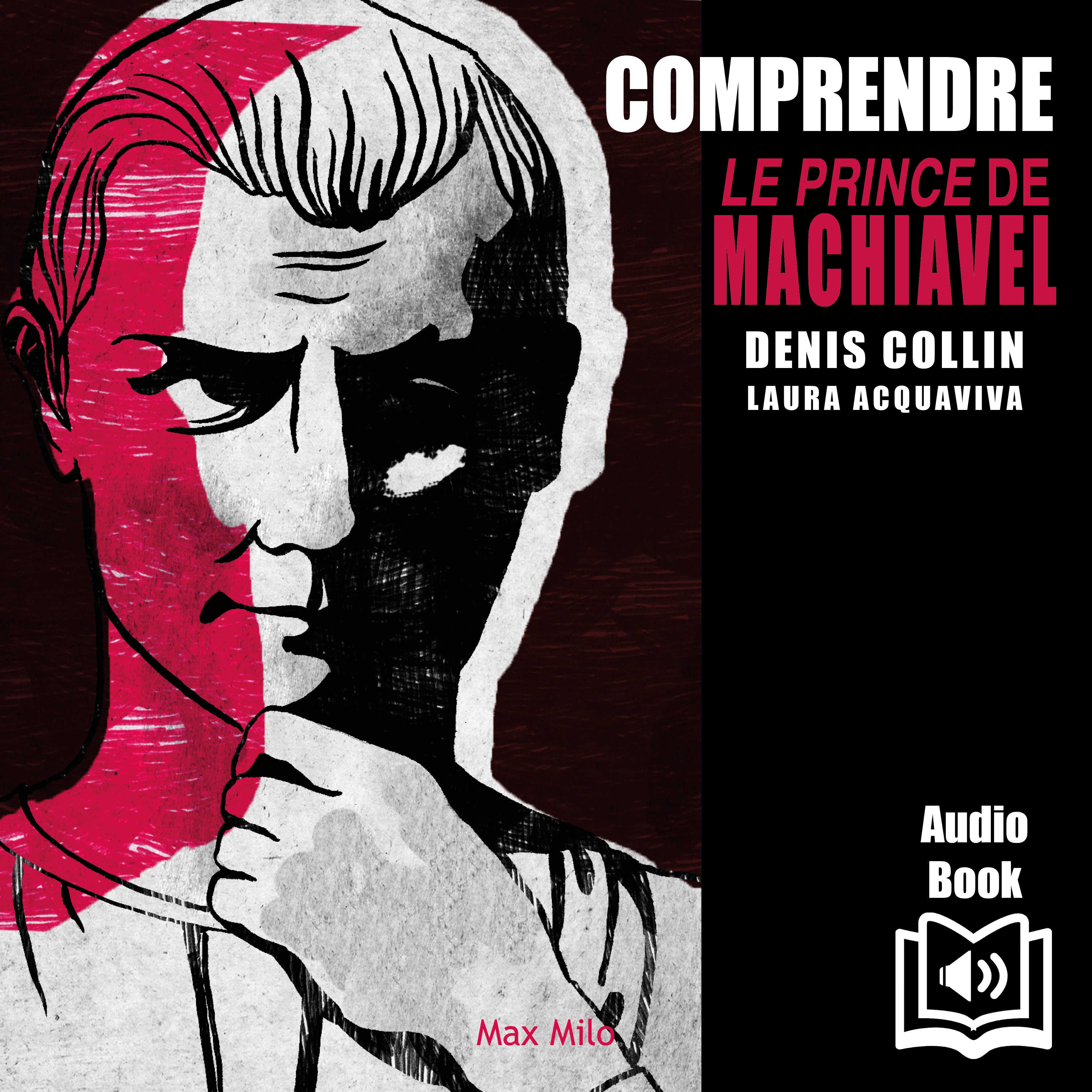 Comprendre Le prince de Machiavel