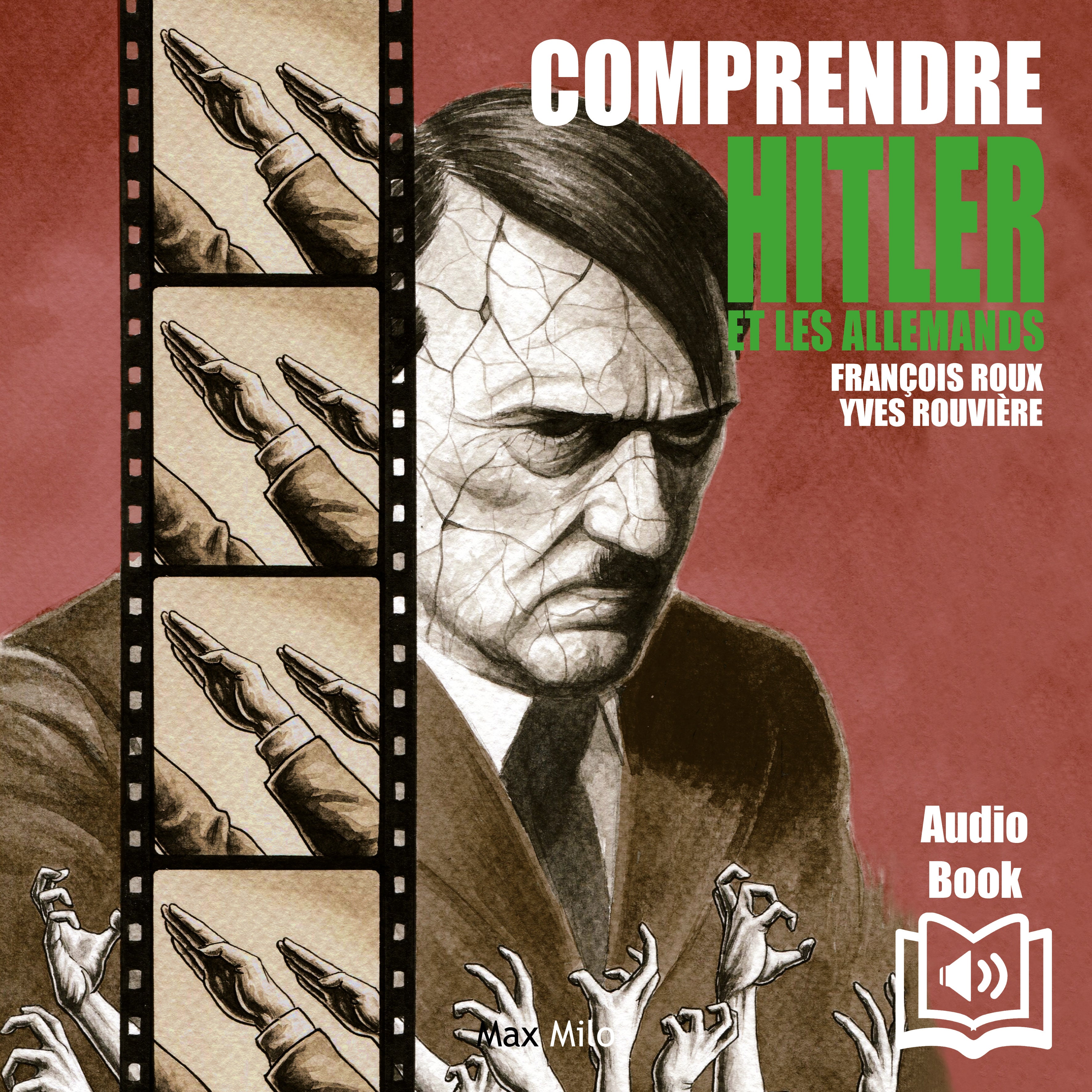 Comprendre Hitler et les allemands