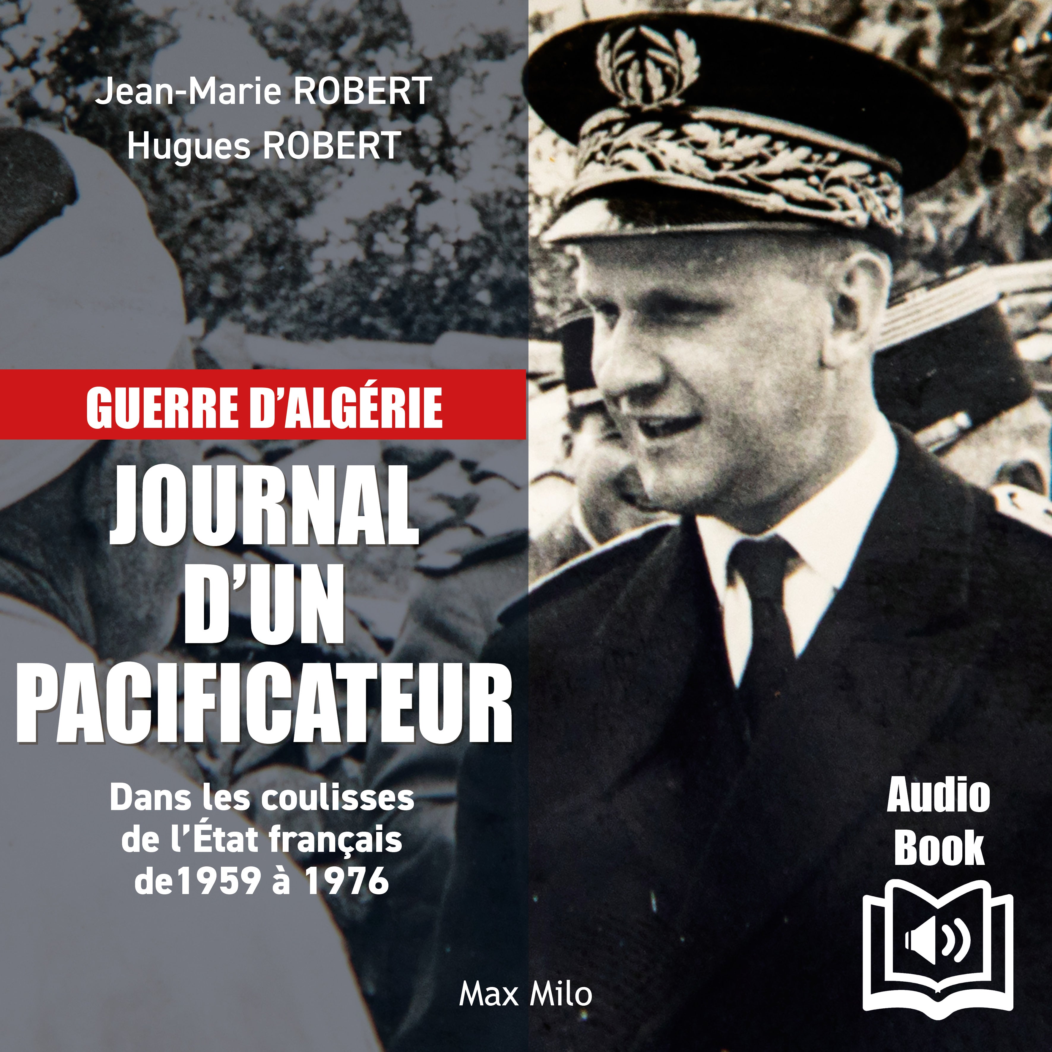 Guerre d’algérie – Journal d’un pacificateur