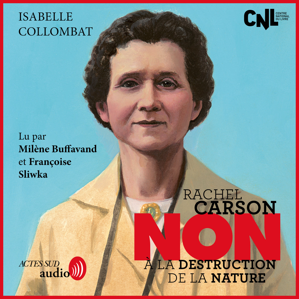 Rachel Carson : "Non à la destruction de la nature"