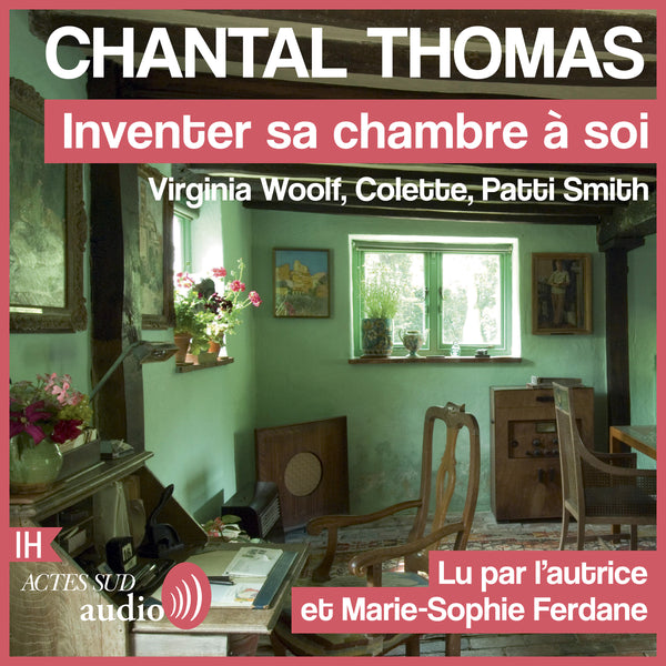 Inventer sa chambre à soi