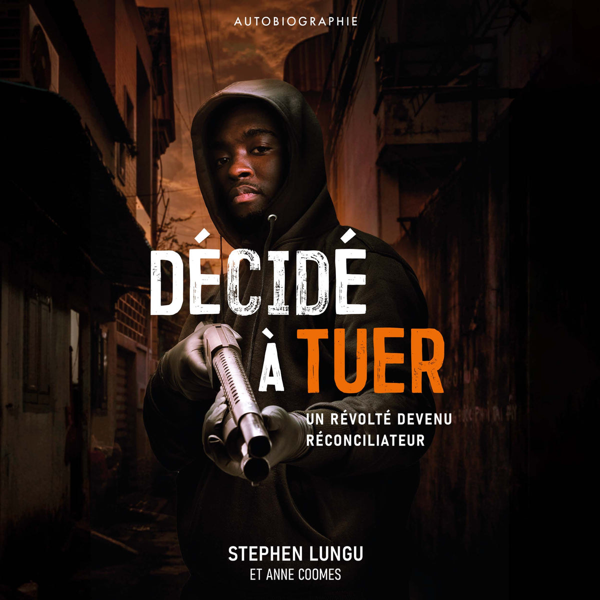 Décidé à tuer