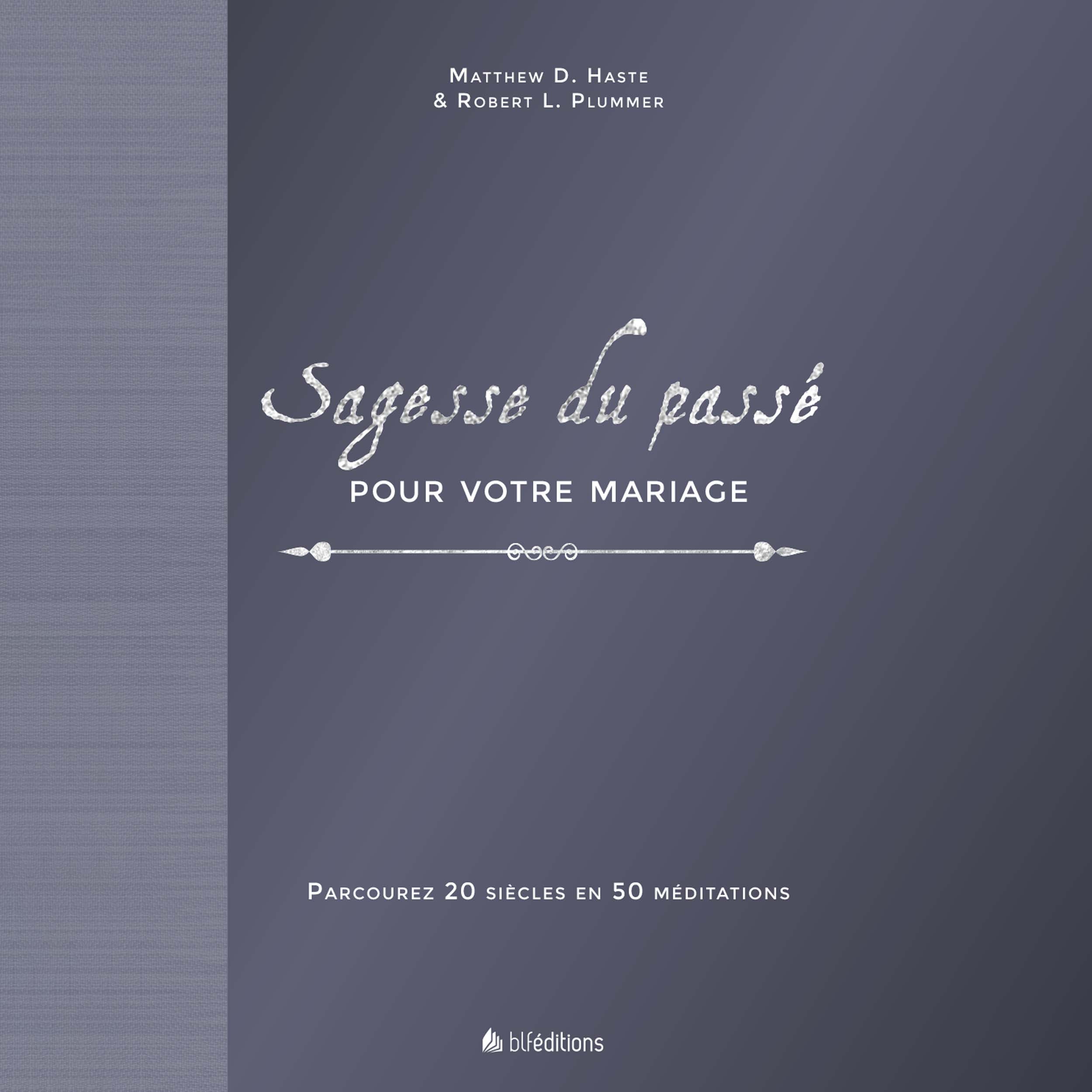 Sagesse du passé pour votre mariage