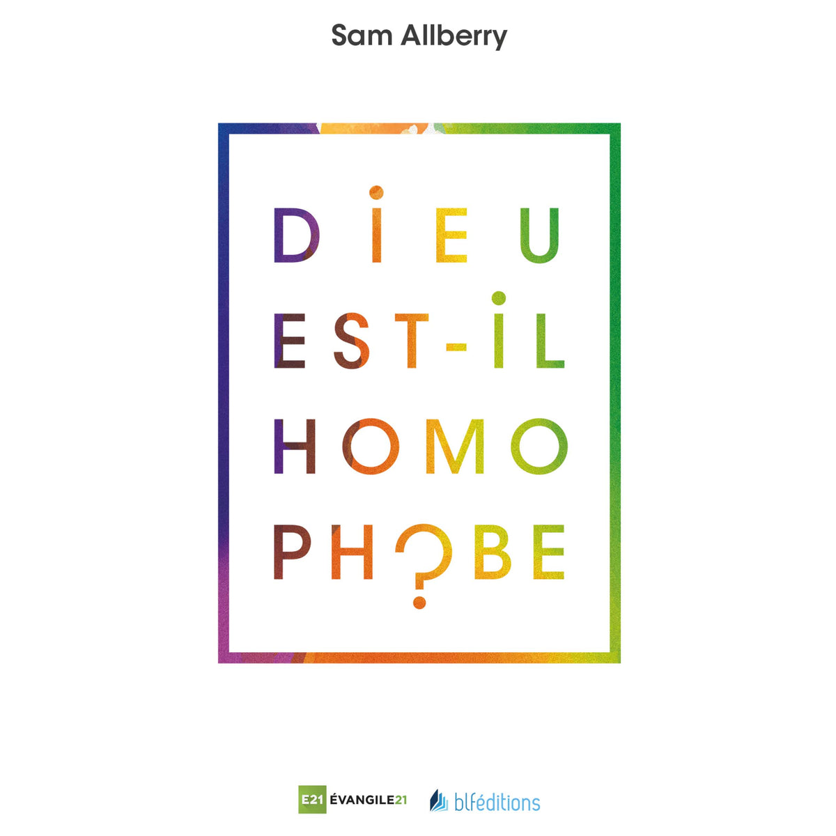 Dieu est-il homophobe ?