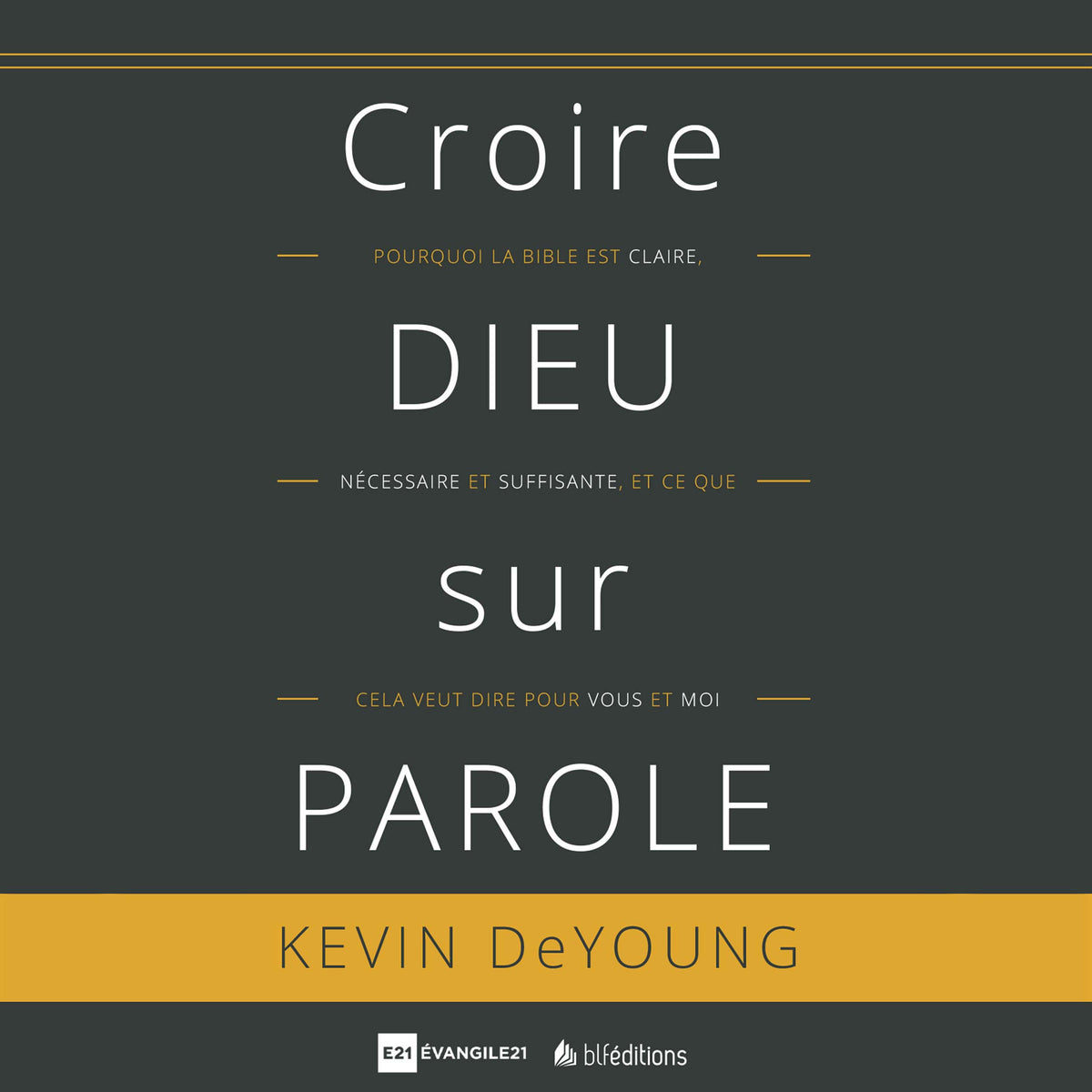 Croire Dieu sur parole