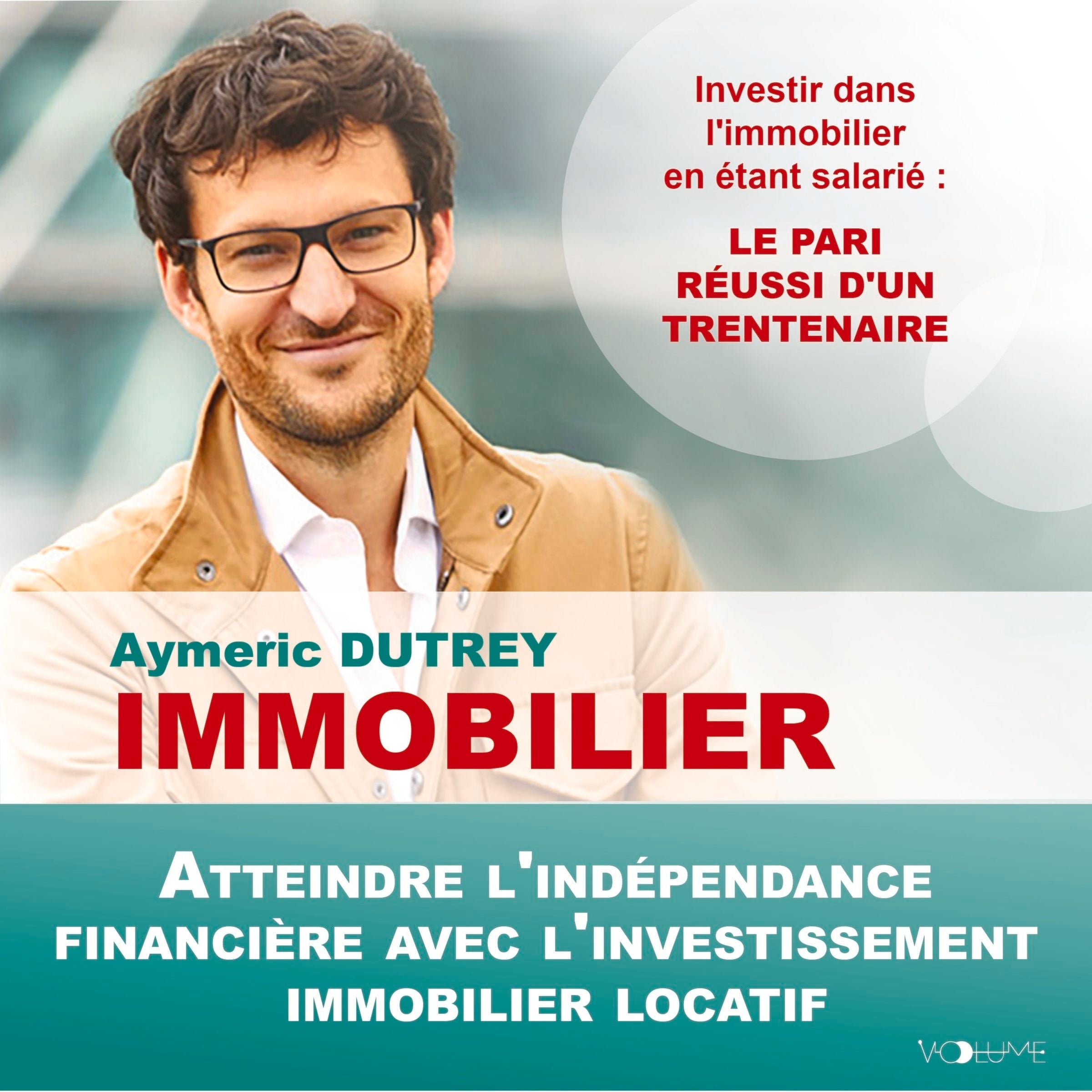Immobilier. Atteindre l'indépendance financière avec l'investissement immobilier locatif