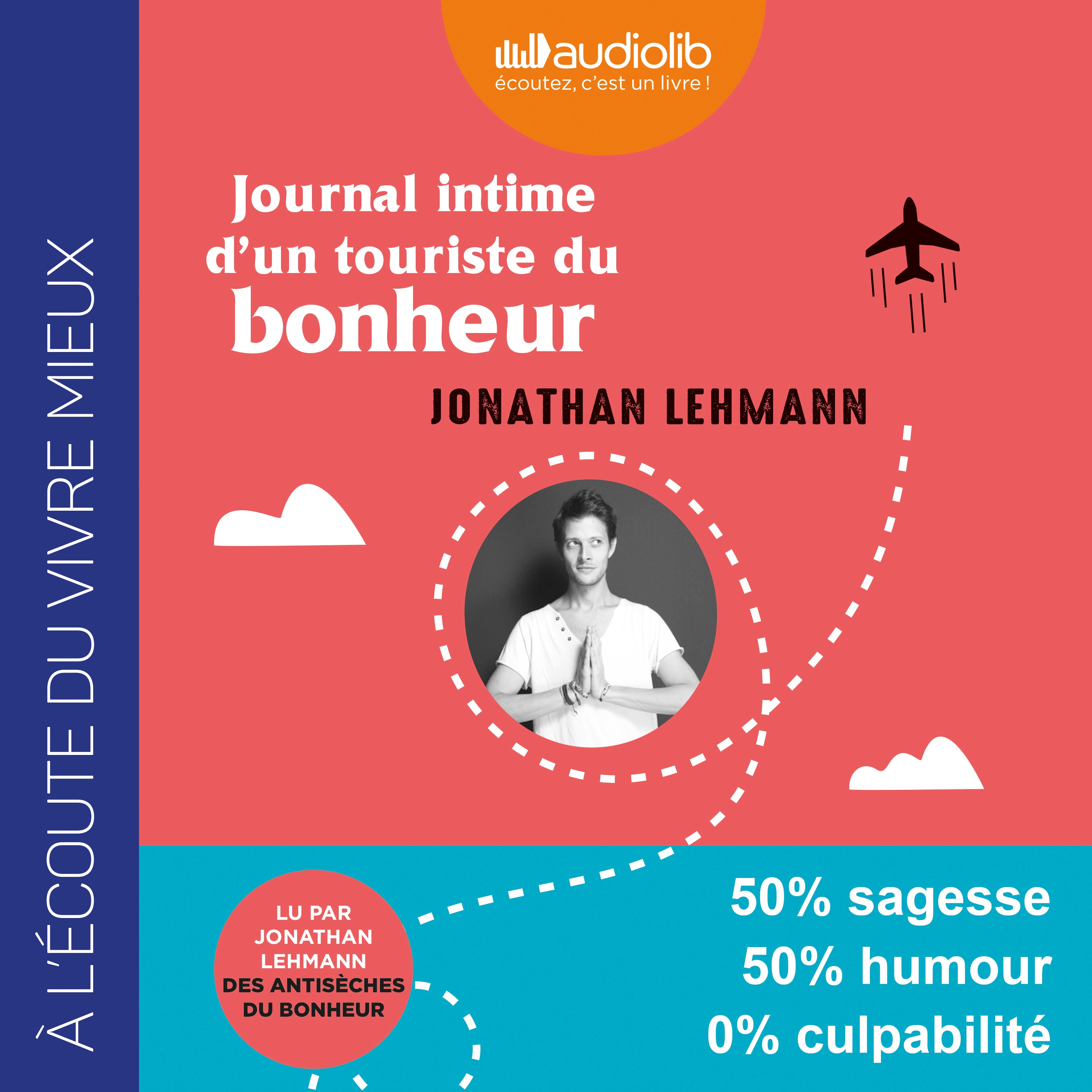 Journal intime d'un touriste du bonheur