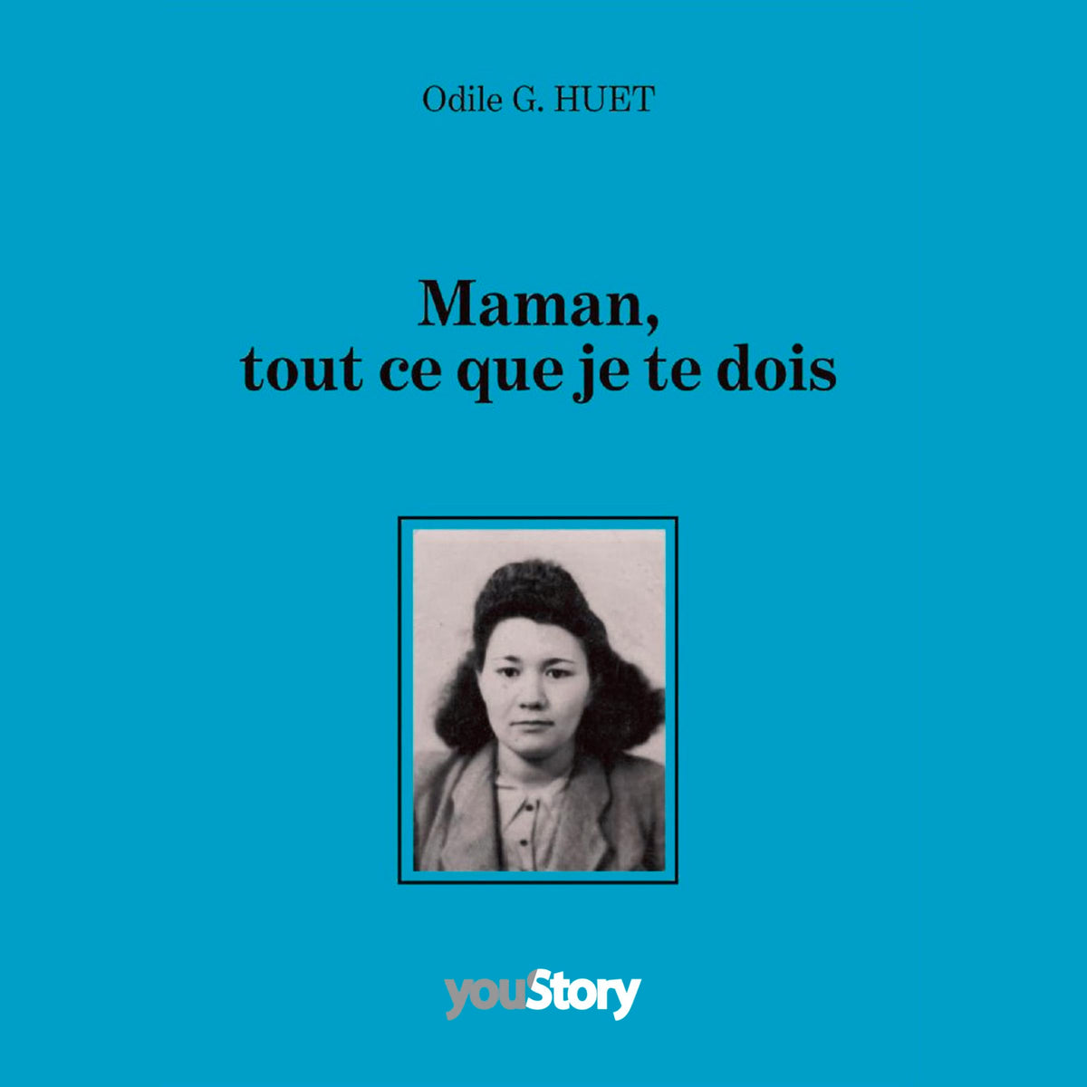 Maman, tout ce que je te dois