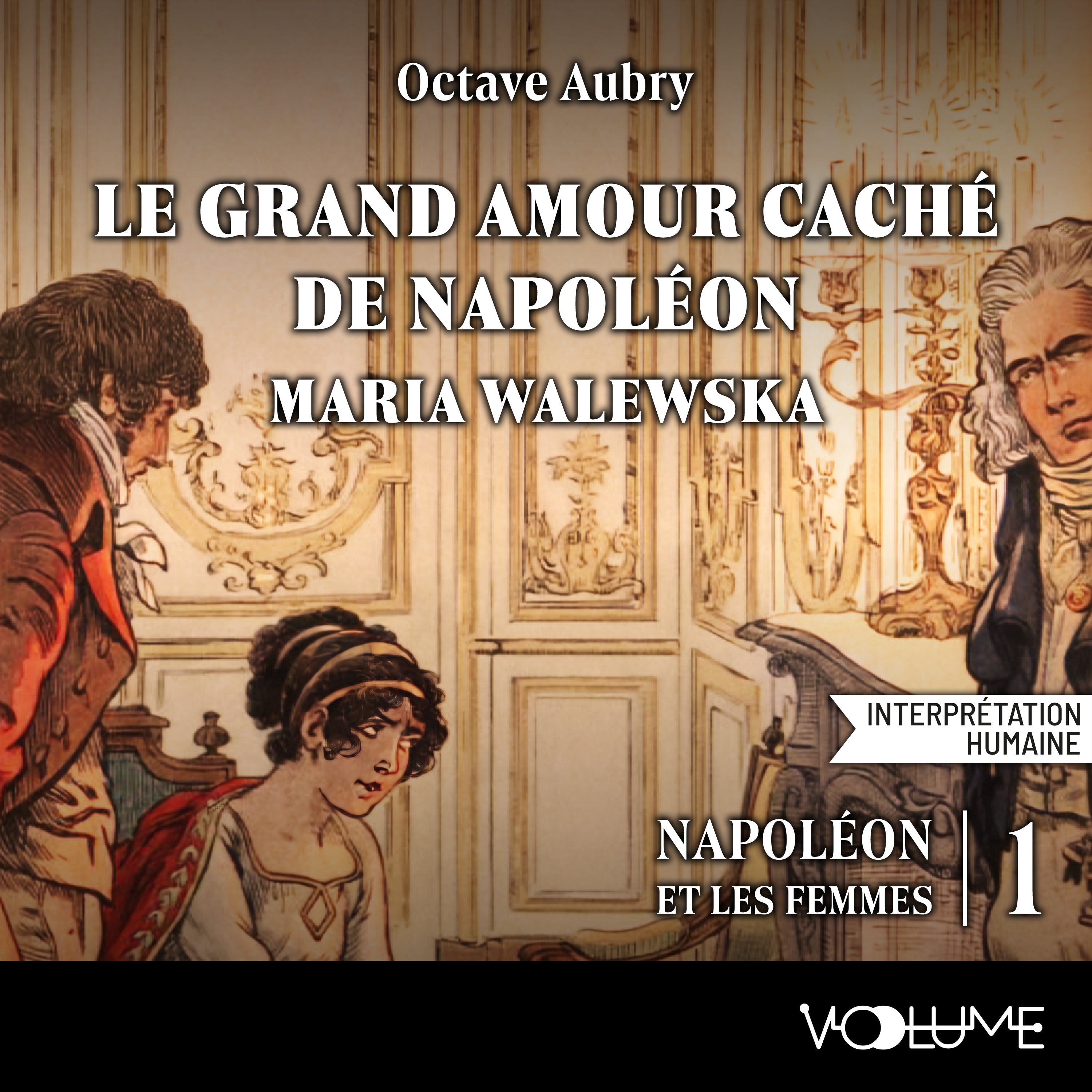 Le grand amour caché de Napoléon. Maria Walewska