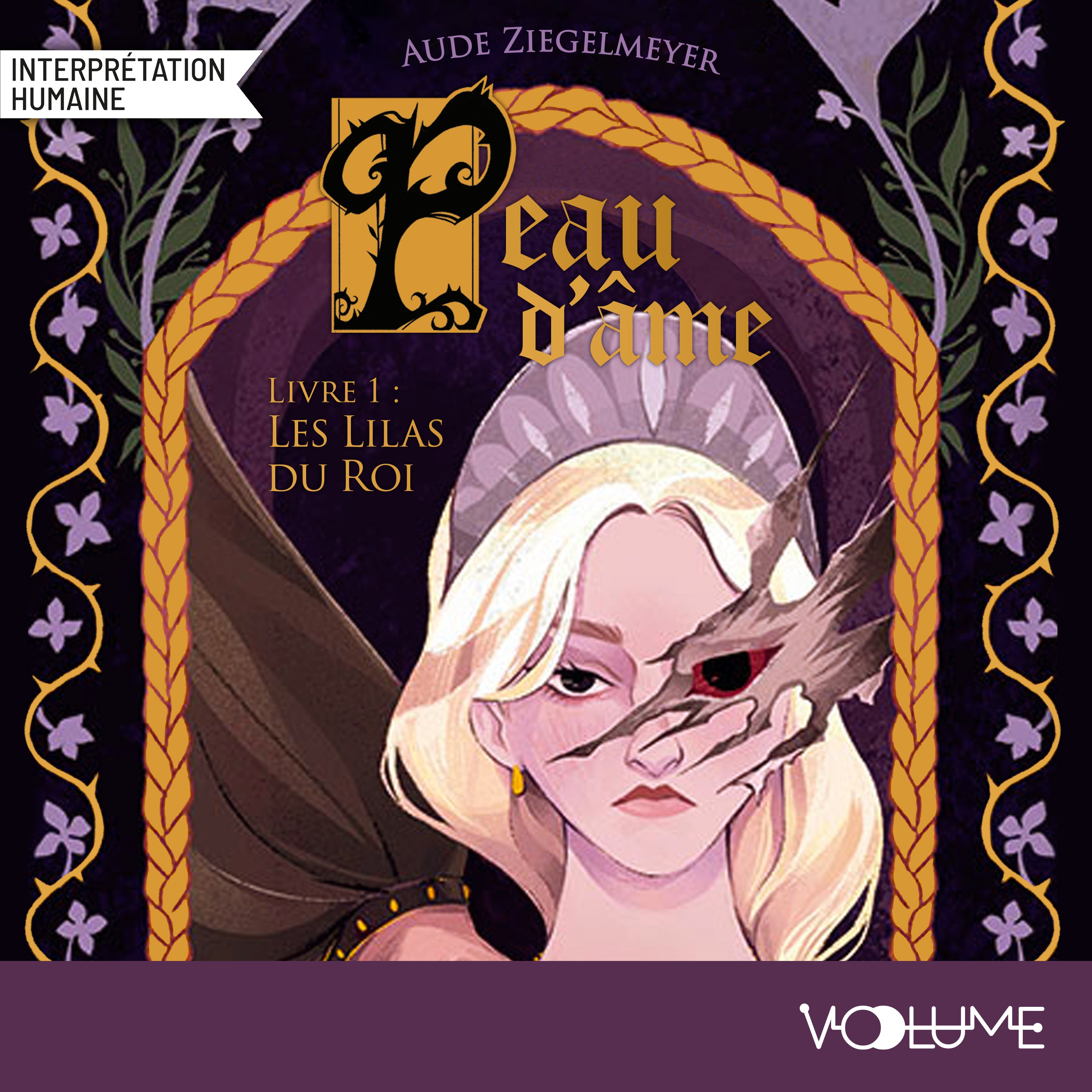 Peau d'âme (Tome 1) - Les Lilas du Roi