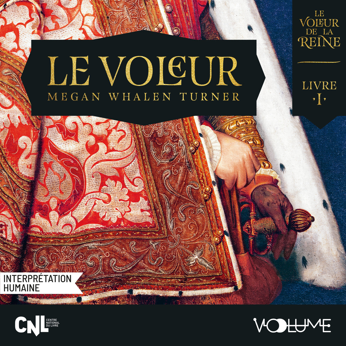 Le Voleur de la reine (Livre 1) - Le Voleur