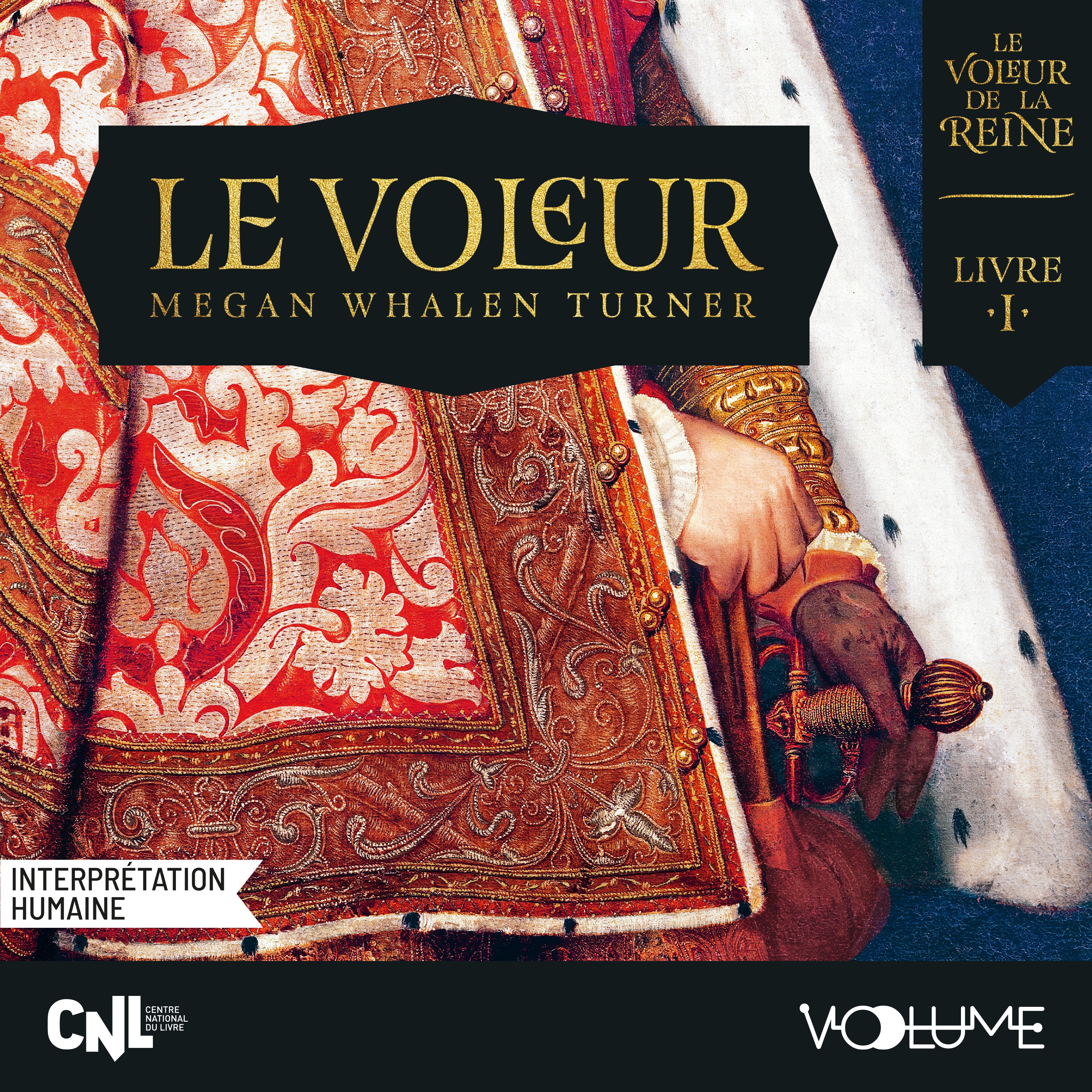 Le Voleur de la reine (Livre 1) - Le Voleur
