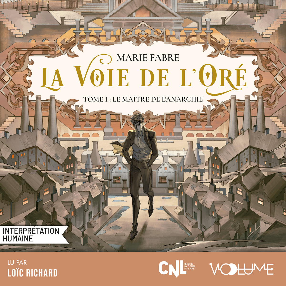 La Voie de l'Oré (Tome 1) – Le Maître de l'anarchie