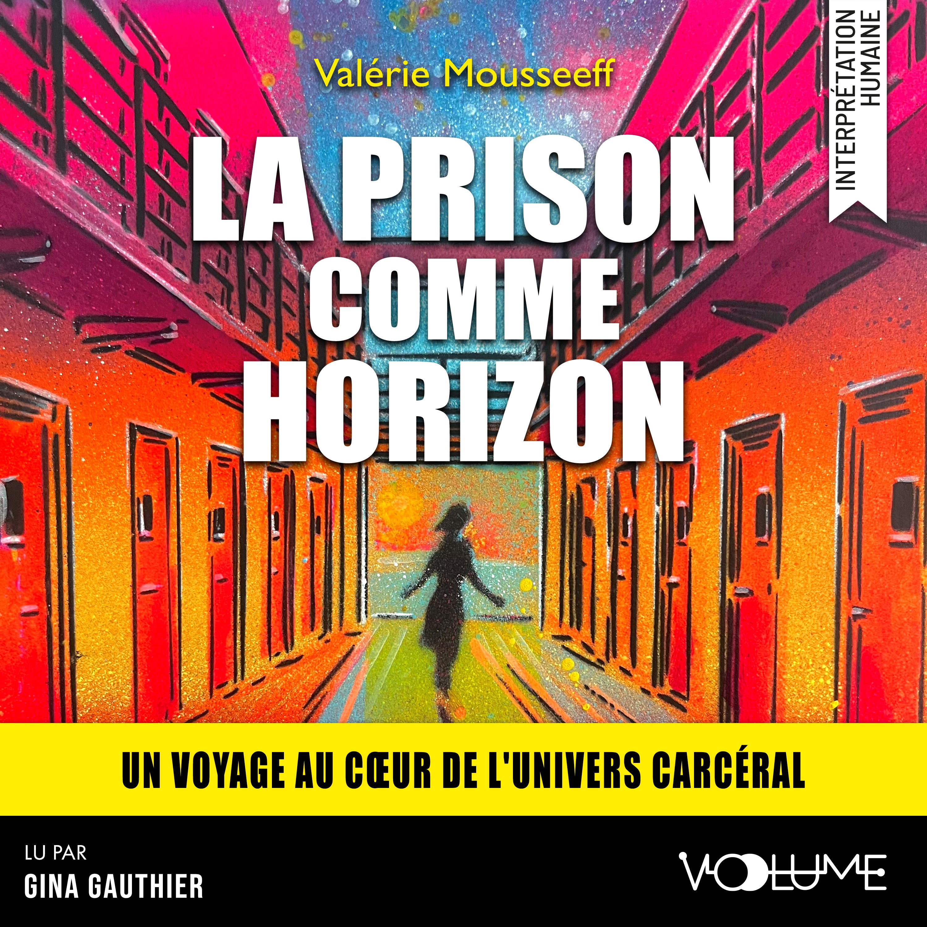 La Prison comme horizon