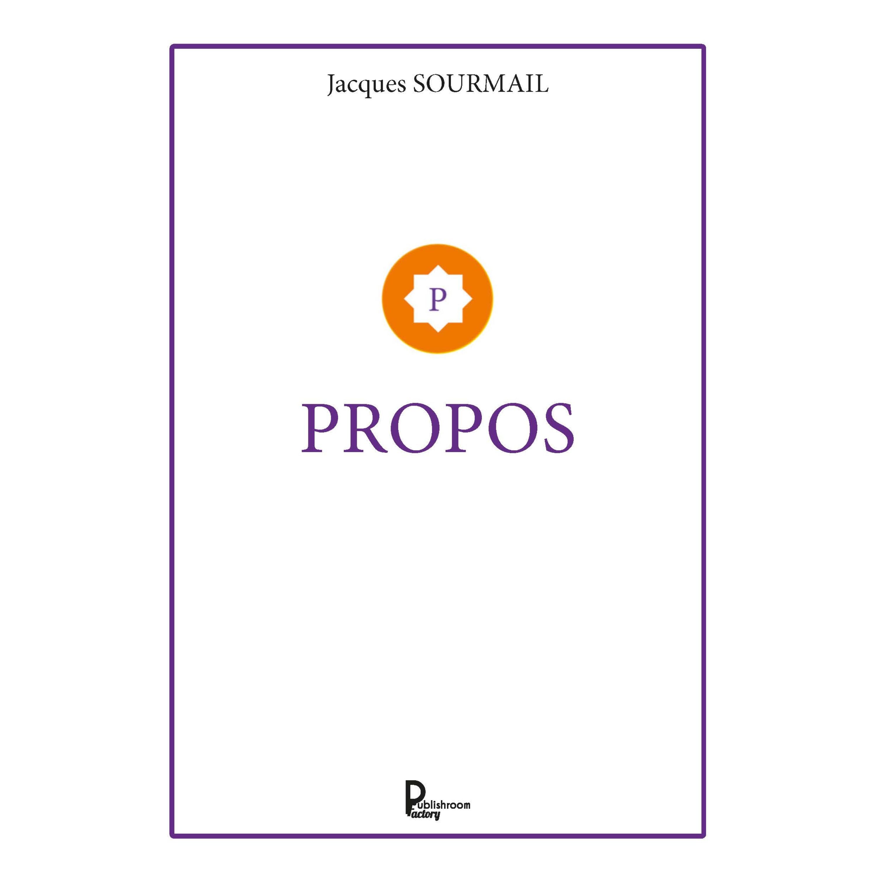 Propos