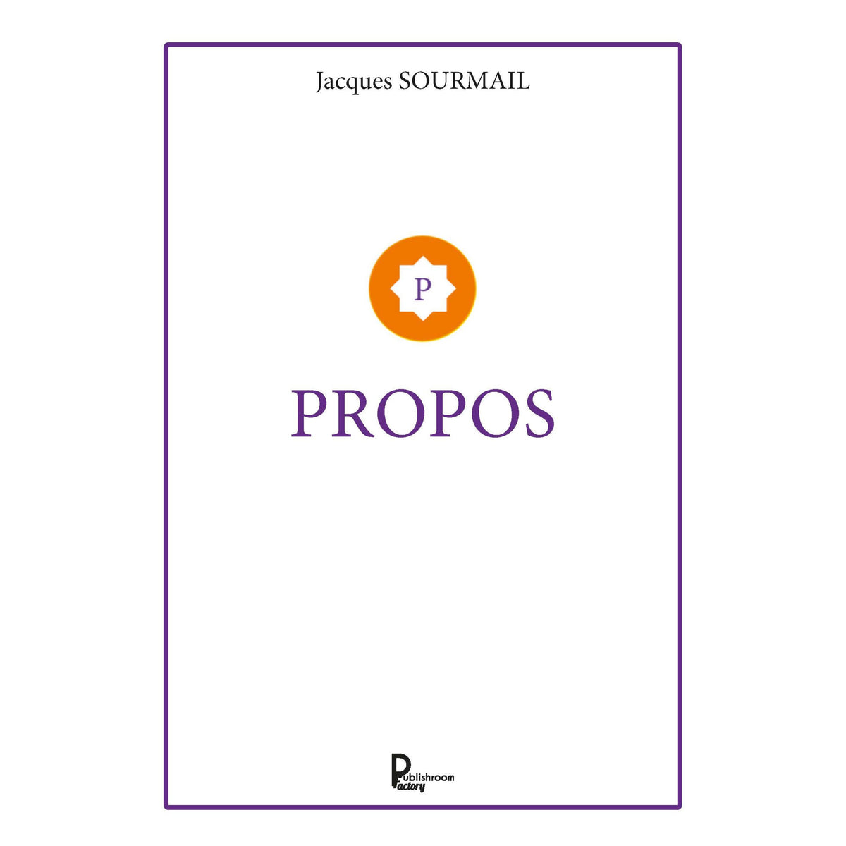 Propos