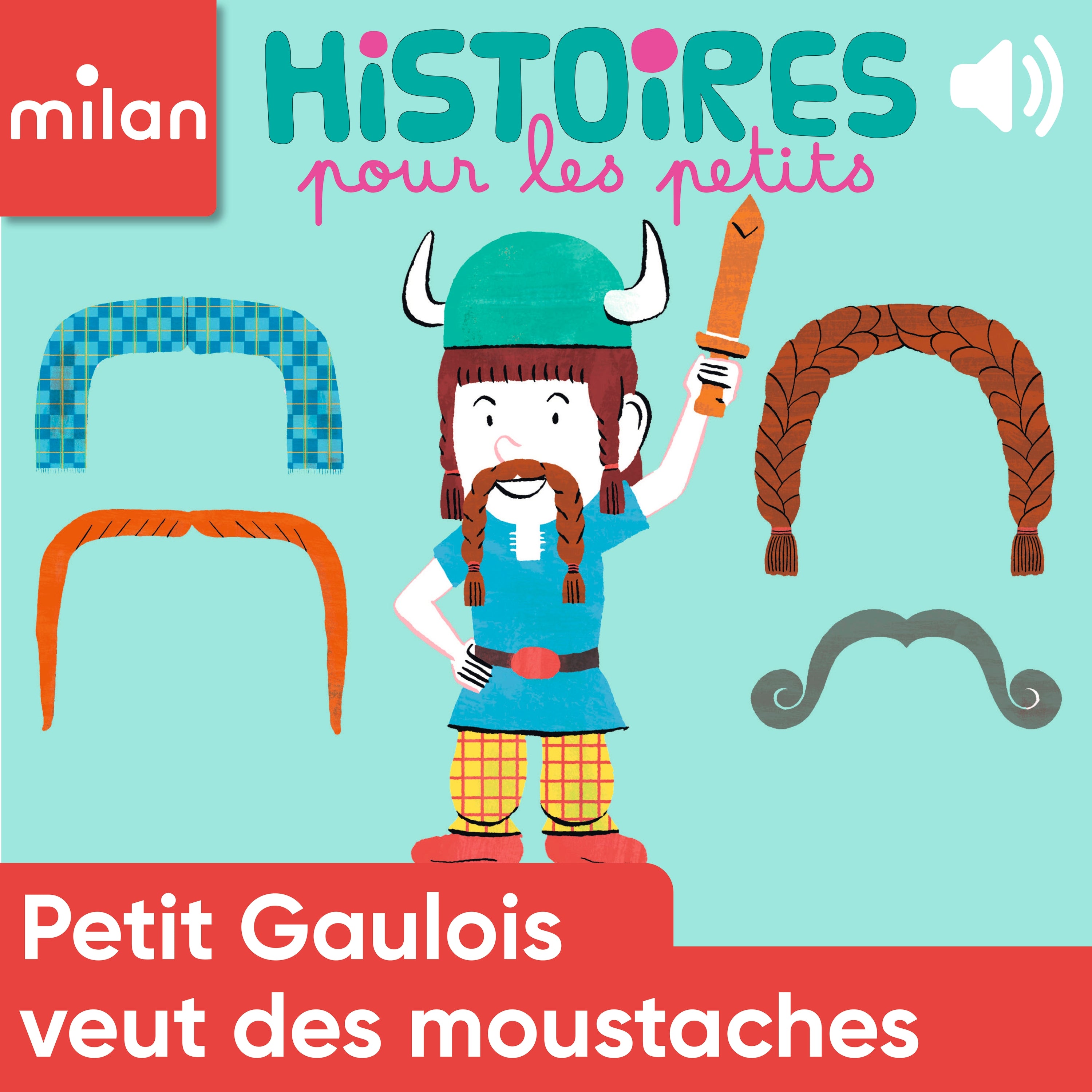 Petit Gaulois veut des moustaches