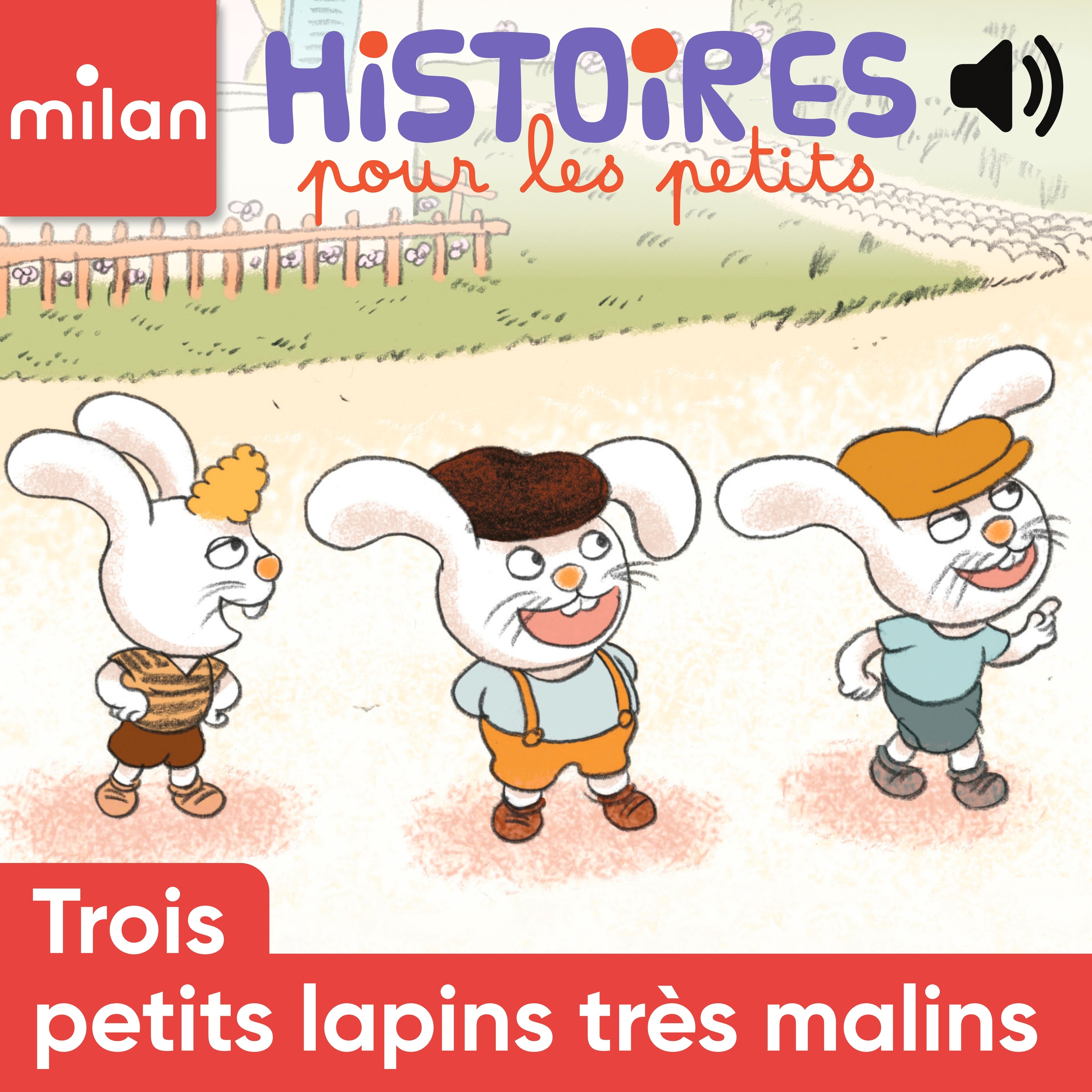 Trois petits lapins très malins