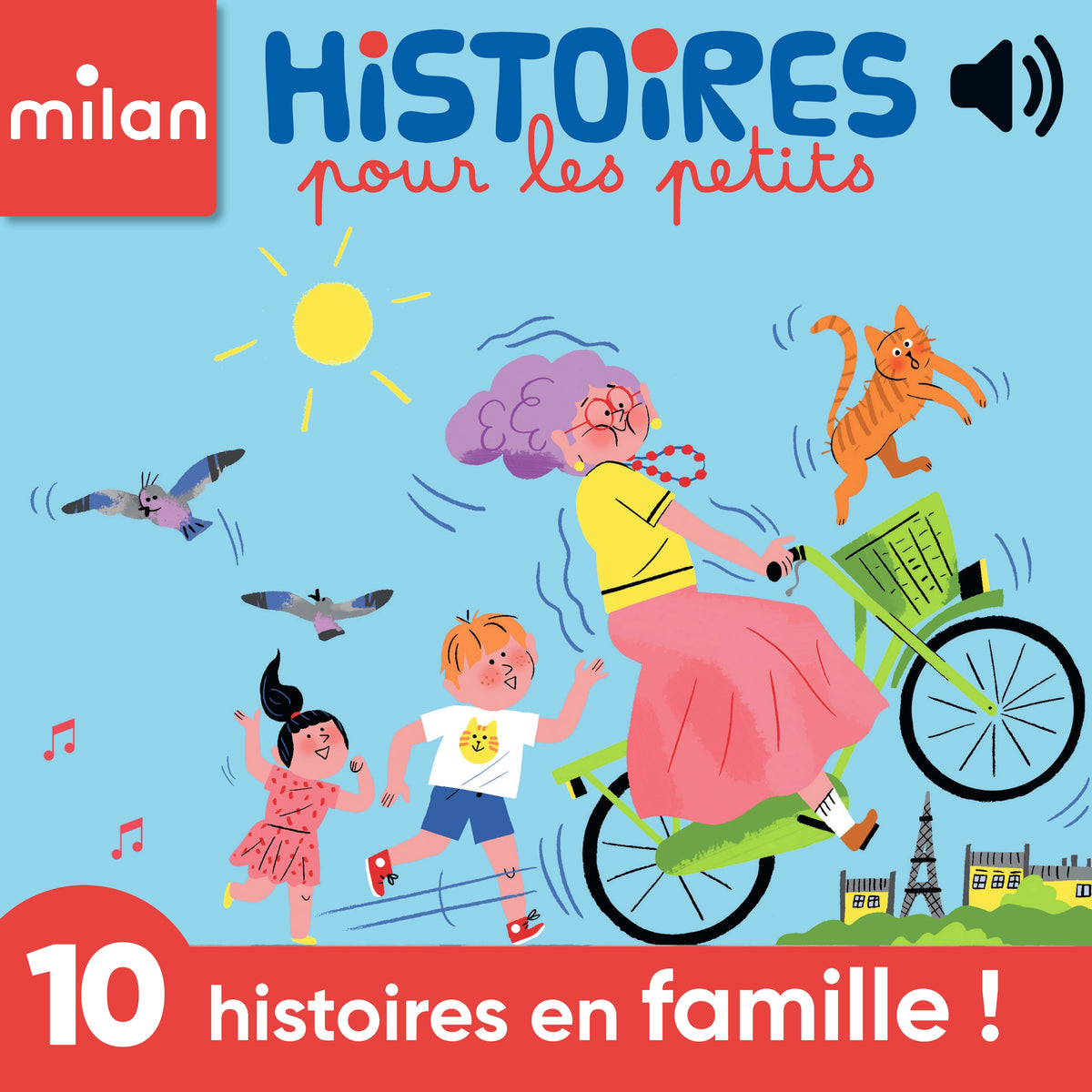 Histoires pour les petits à écouter ! - 10 histoires en famille !