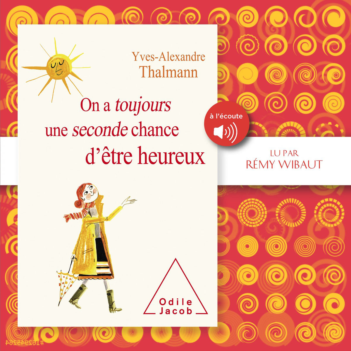 On a toujours une seconde chance d'être heureux