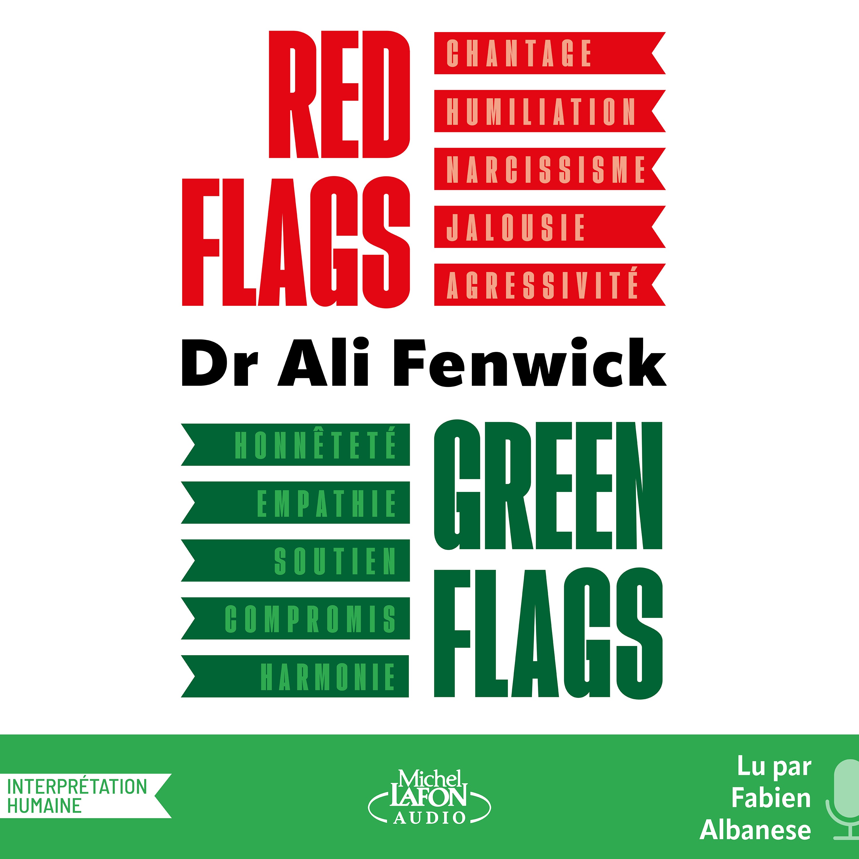 Red flags, Green flags