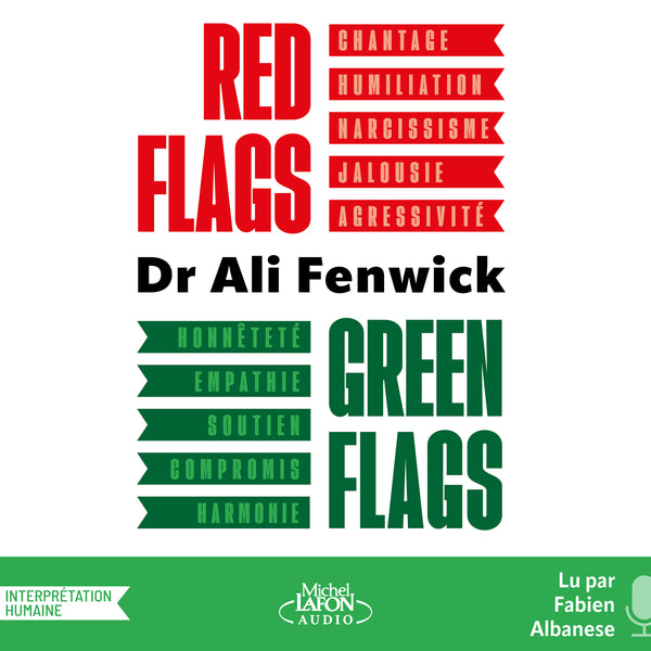 Red flags, Green flags