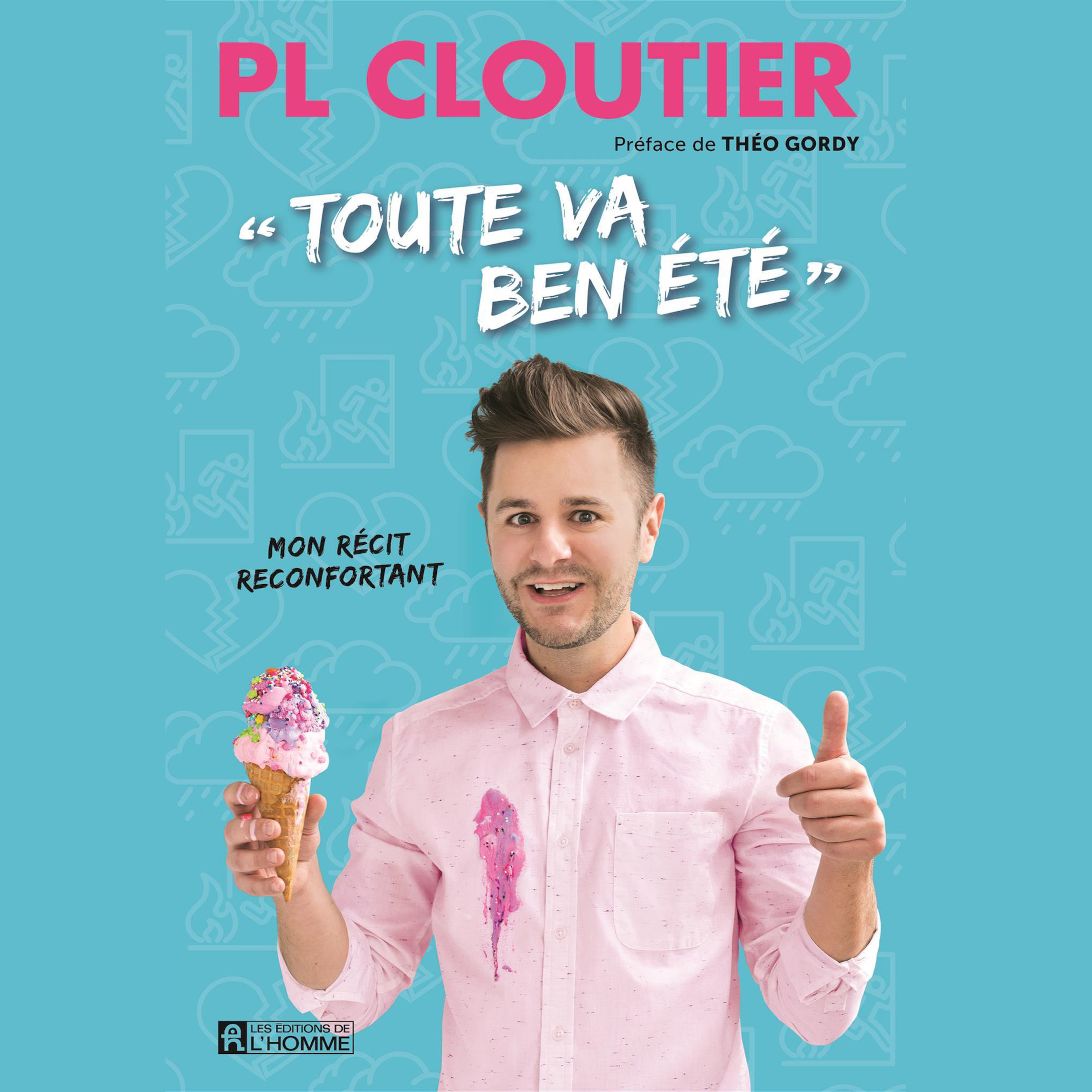 « Toute va ben été »