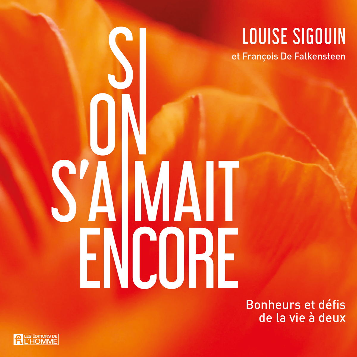 Si on s'aimait encore