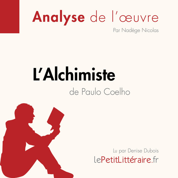 L'Alchimiste de Paulo Coelho (Analyse de l'oeuvre)