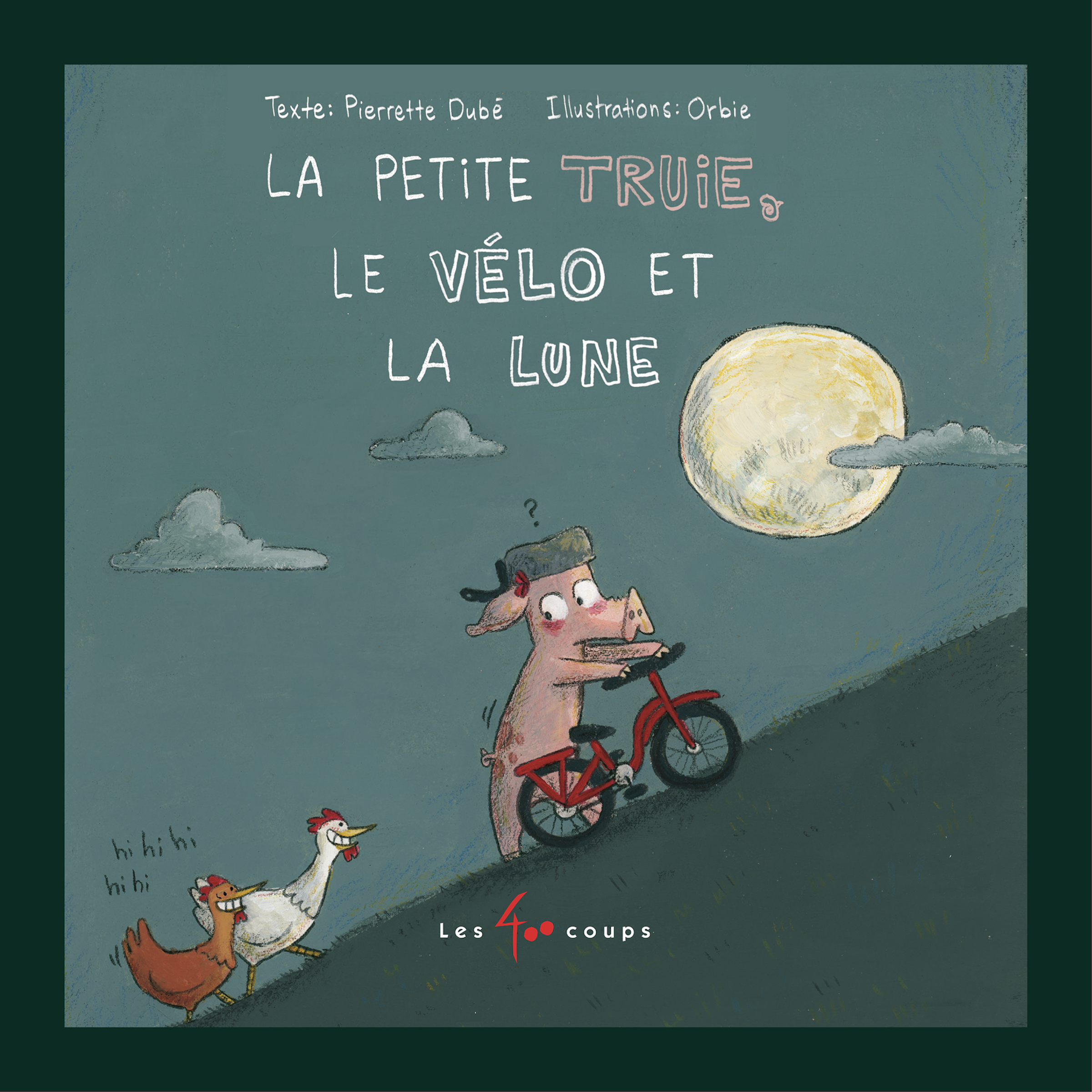 La petite truie, le vélo et la lune