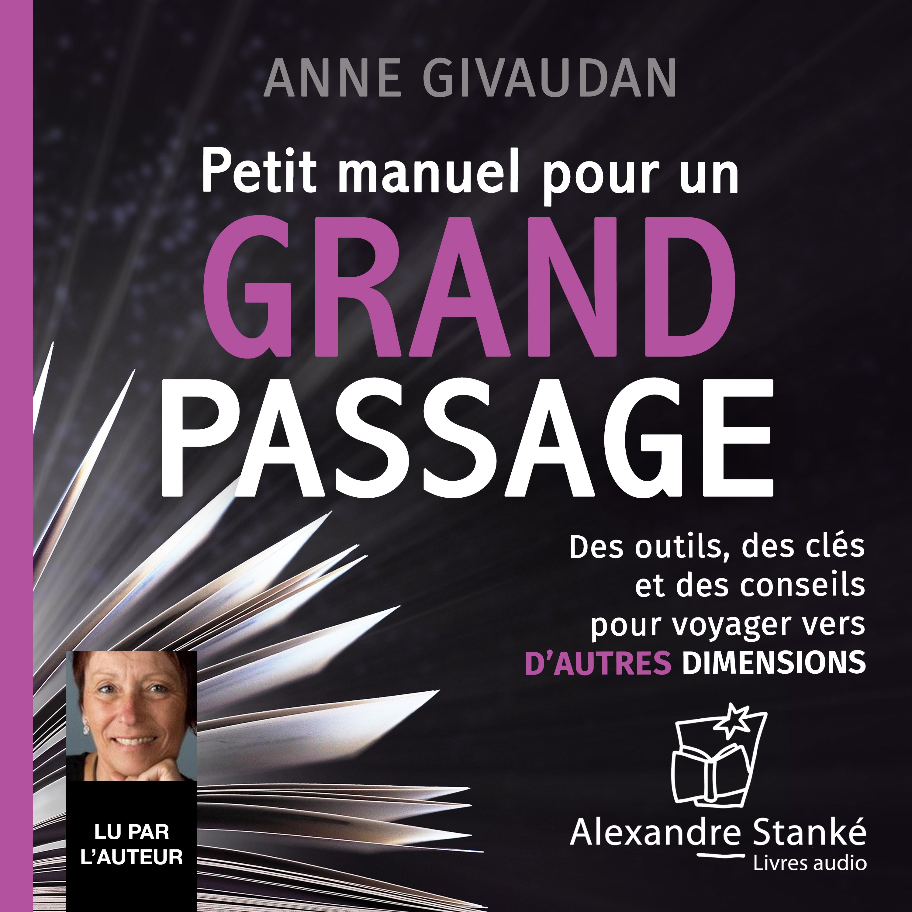 Petit manuel pour un grand passage