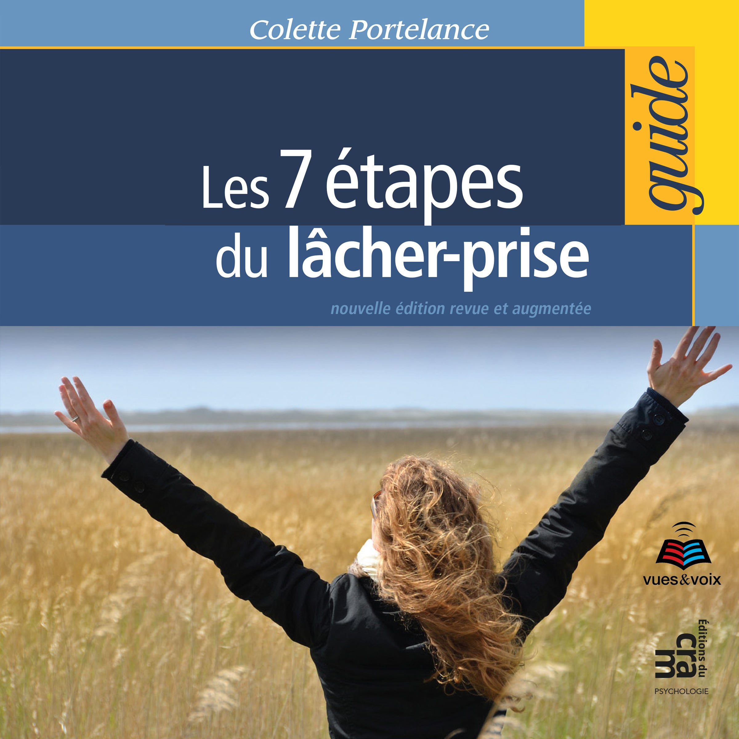 Les 7 étapes du lâcher-prise