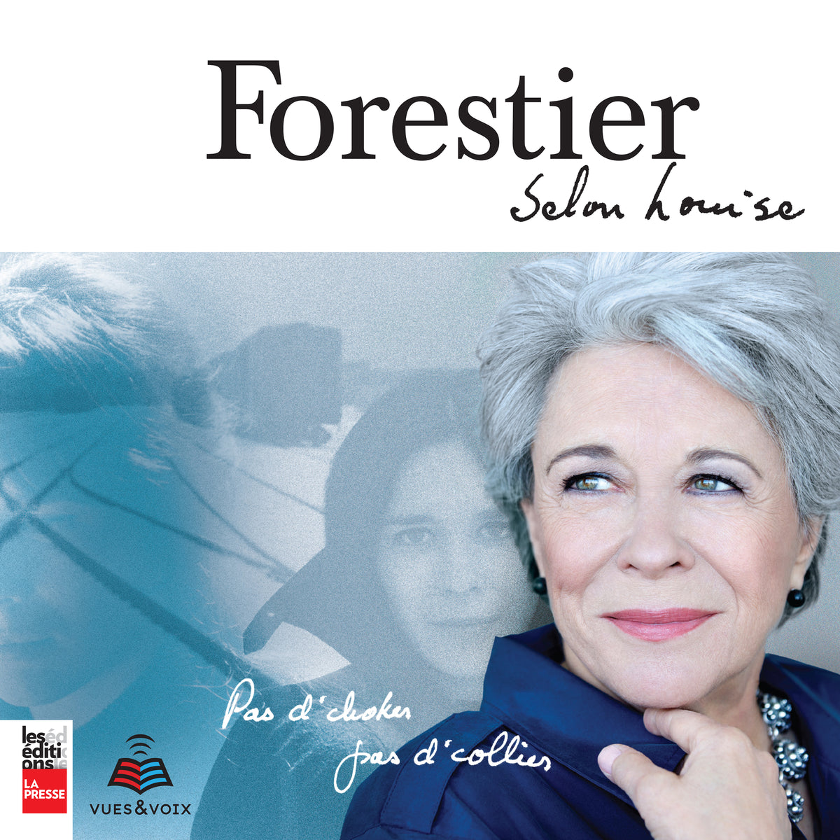 Forestier selon Louise