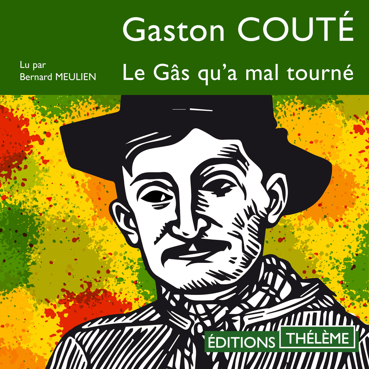 Le Gâs qu’a mal tourné