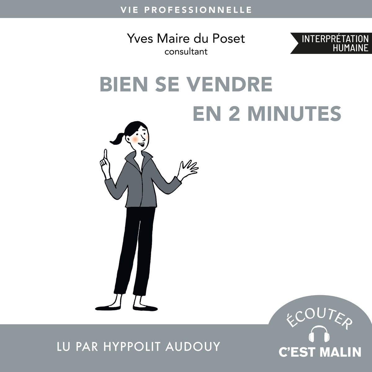 Bien se vendre en 2 minutes